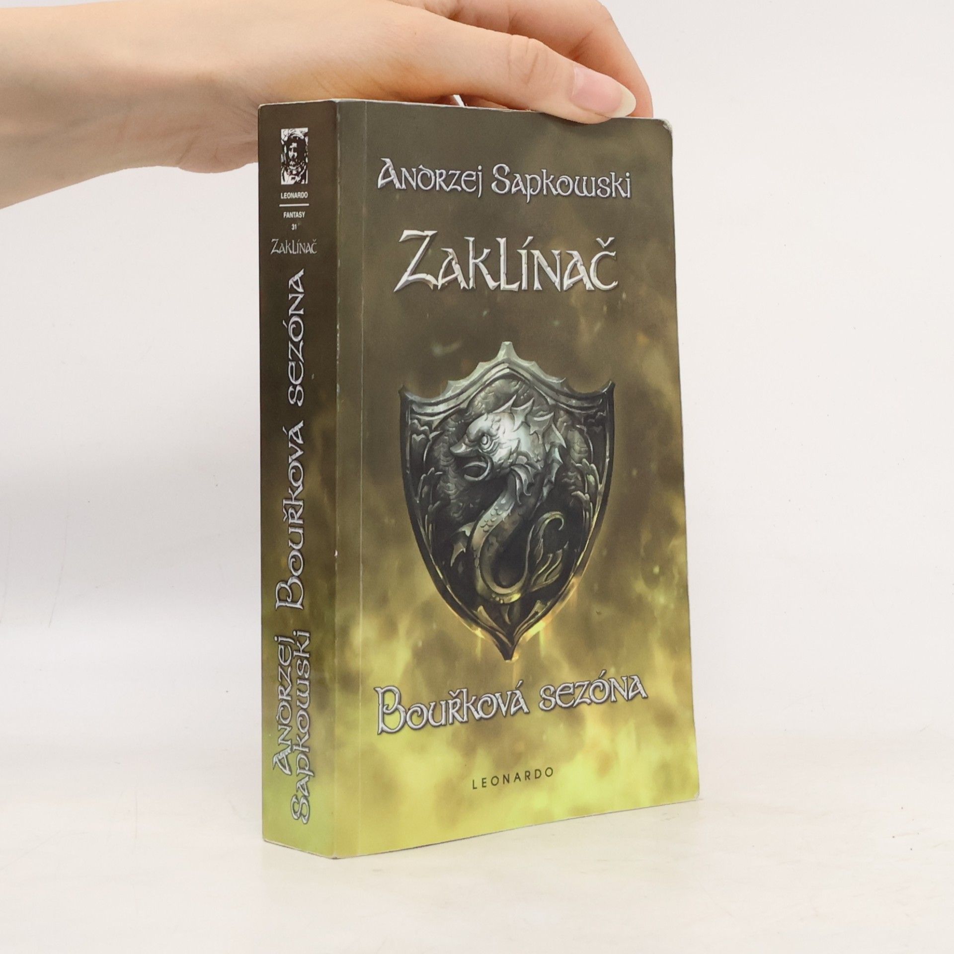 Andrzej Sapkowski Zaklínač. Bouřková sezóna