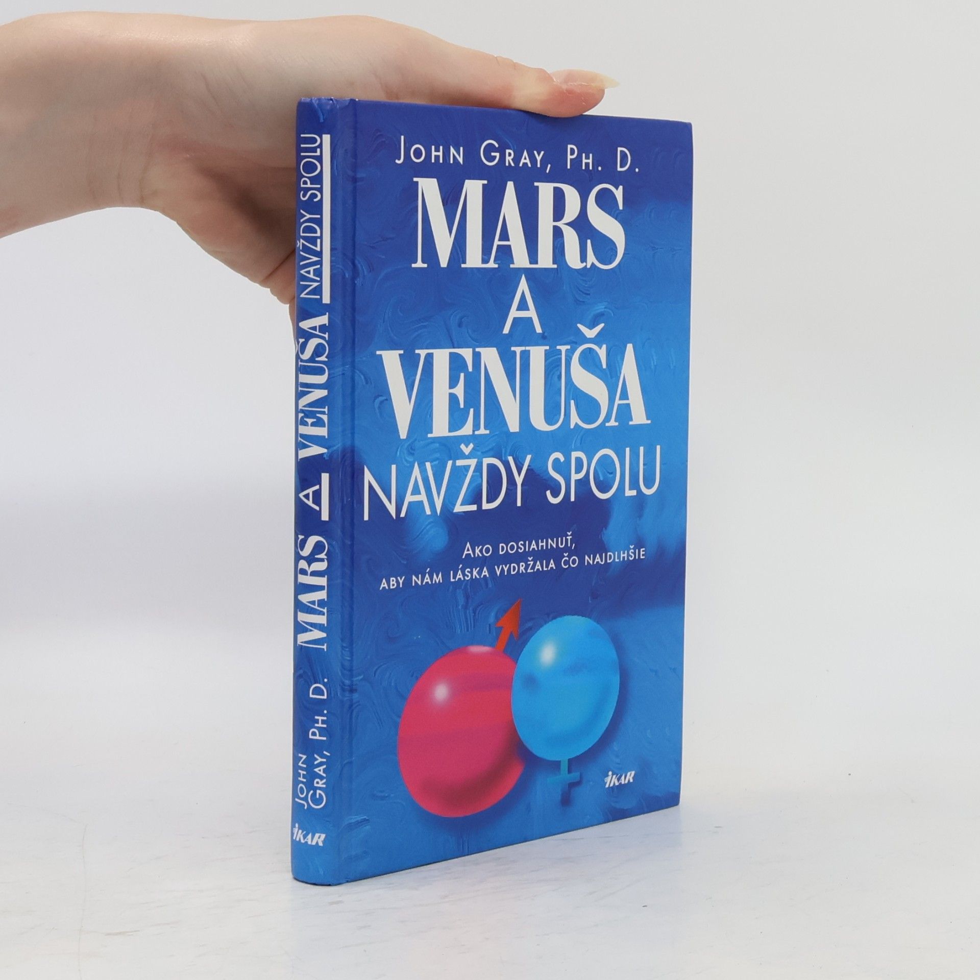 John Gray Mars a Venuša navždy spolu
