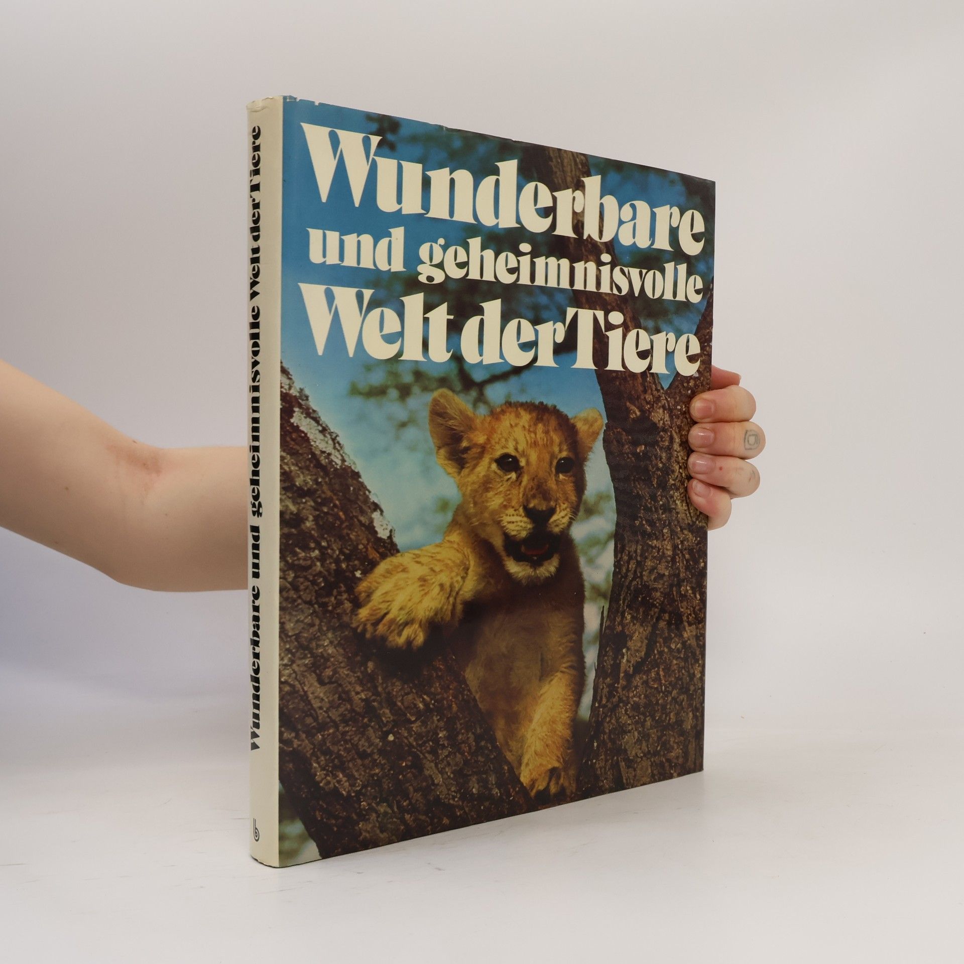 Autorenkollektiv Wunderbare und geheimnisvolle Welt der Tiere