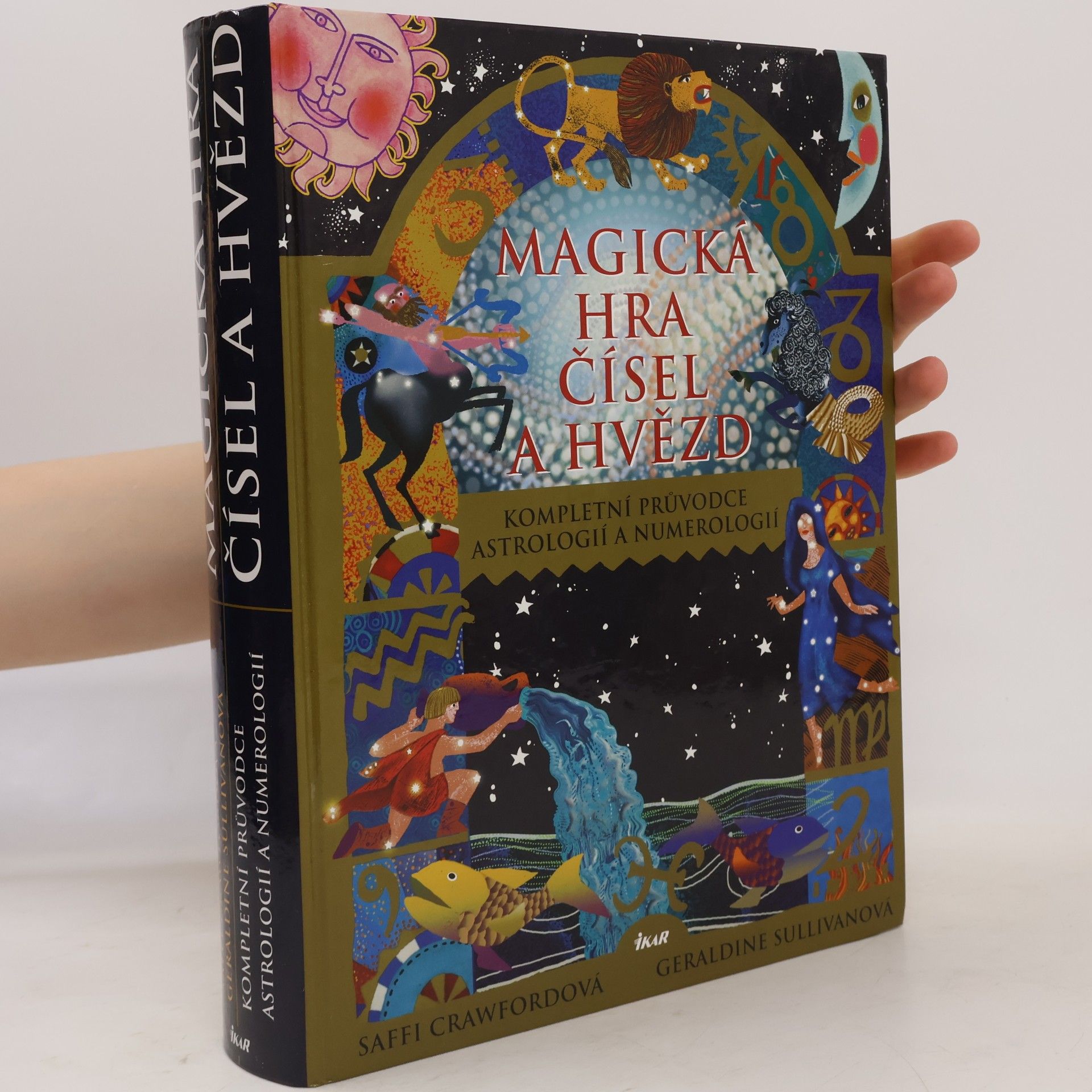 Geraldine Sullivan Magická hra čísel a hvězd. Kompletní průvodce astrologií a numerologií