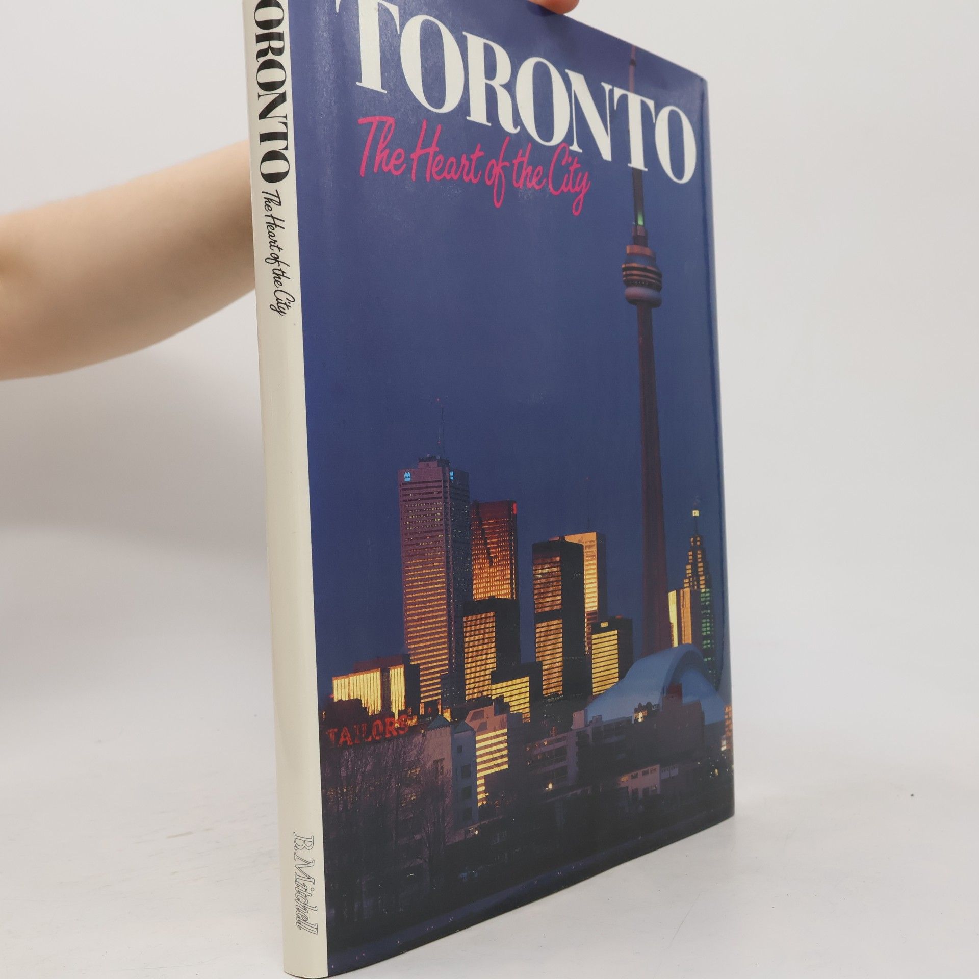Toronto The Heart of the City