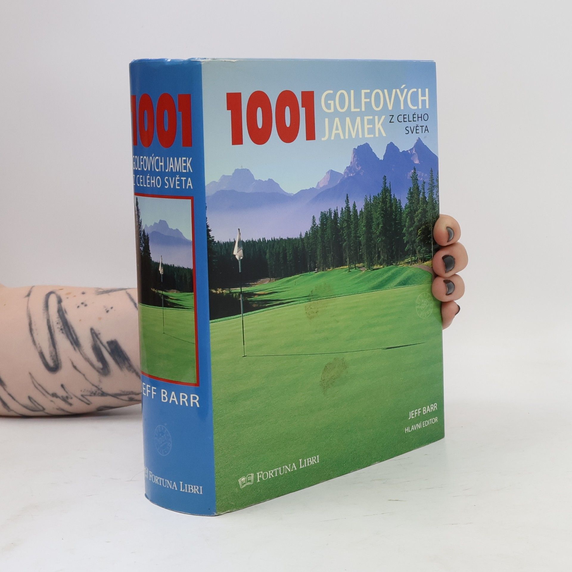 Jeff Barr 1001 golfových jamek z celého světa