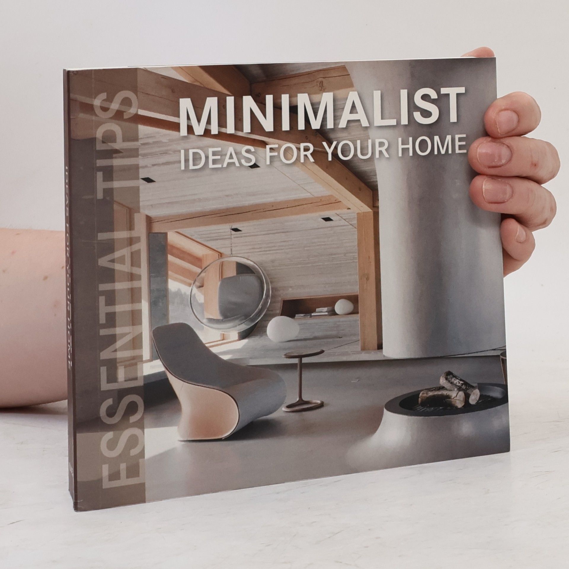 Konemann Essential Tips Minimalist Ideas for your Home