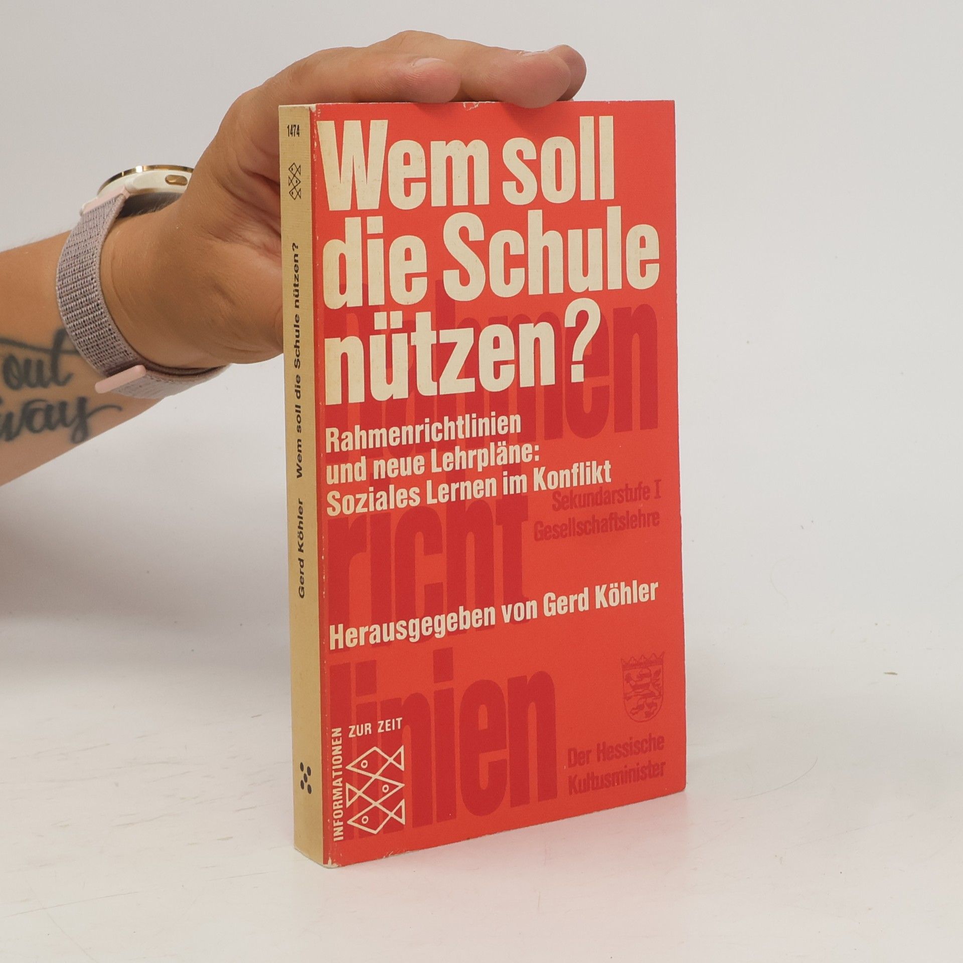 Gerd Köhler Wem soll die Schule nützen?