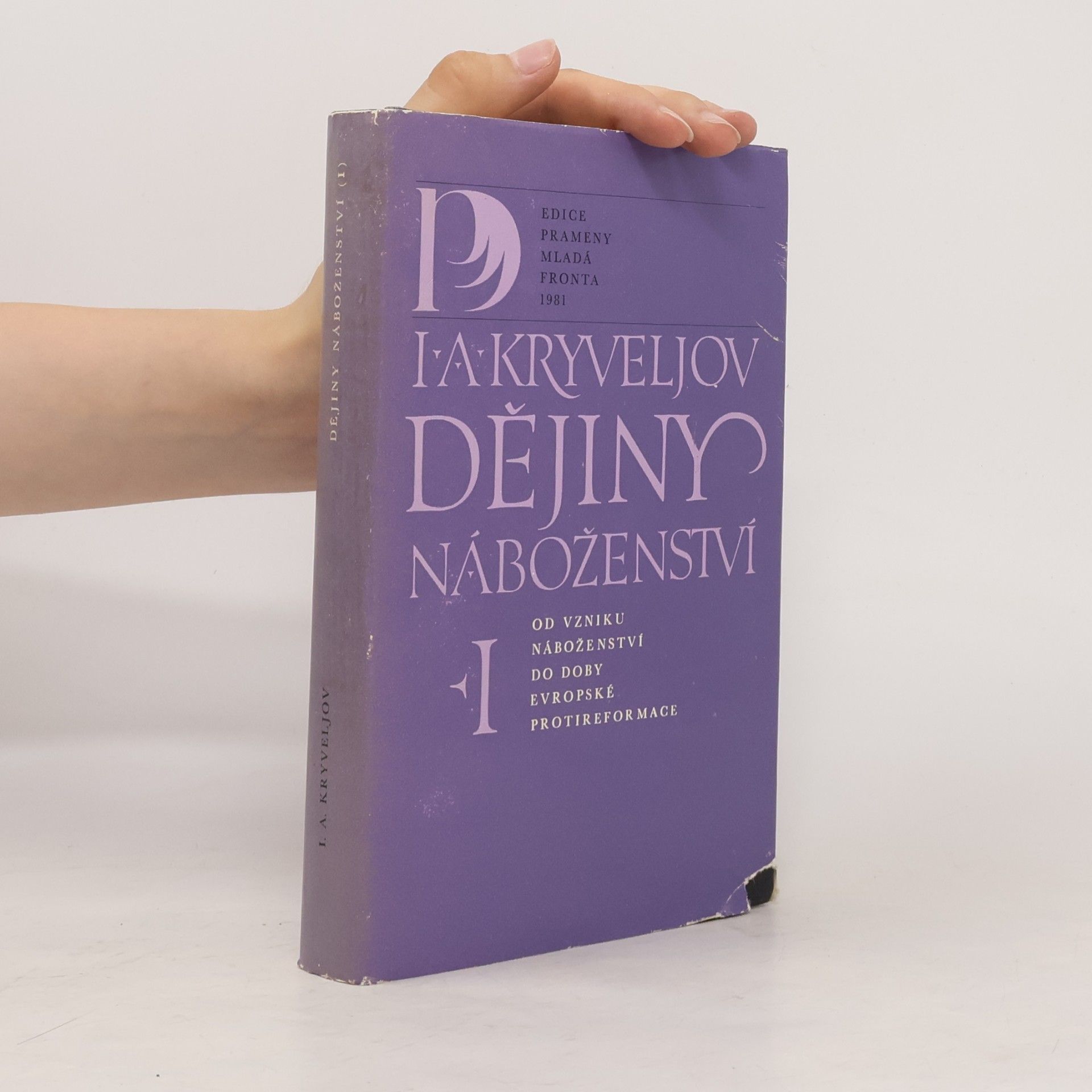 Iosif Aronovič Kryvelev Dějiny náboženství I.
