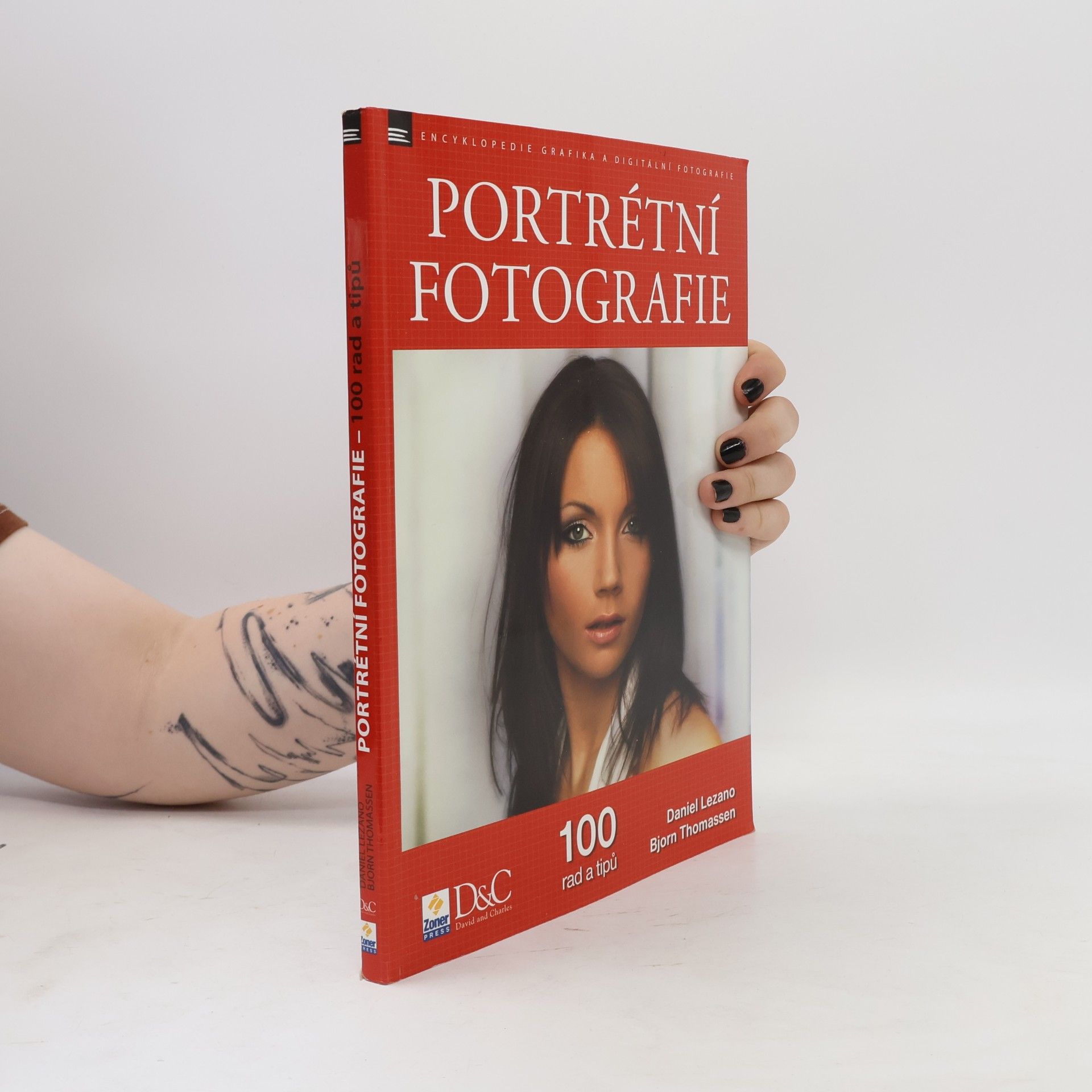 Daniel Lezano Portrétní fotografie : 100 rad a tipů