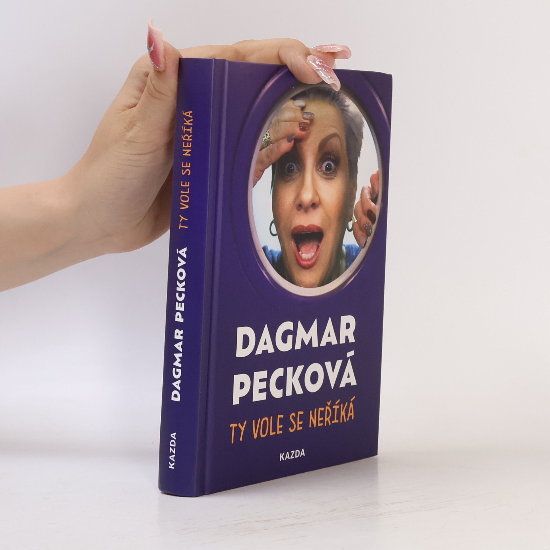 Dagmar Pecková Ty vole se neříká