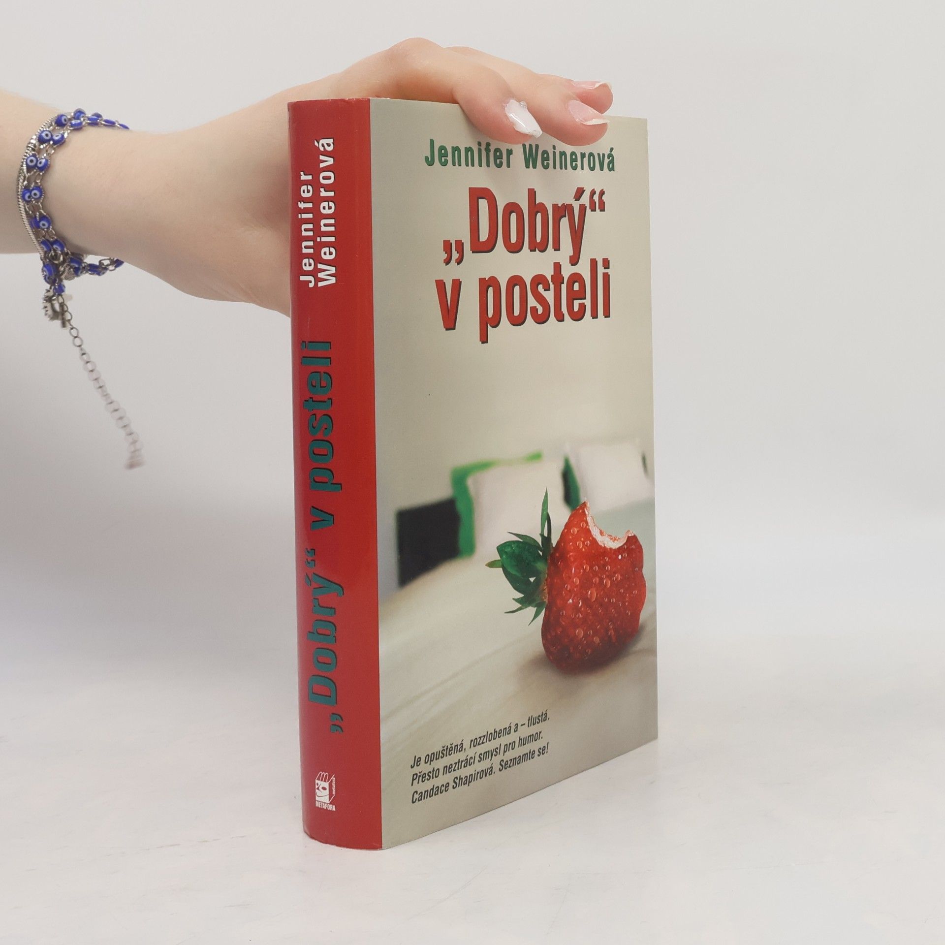 Jennifer Weiner "Dobrý" v posteli