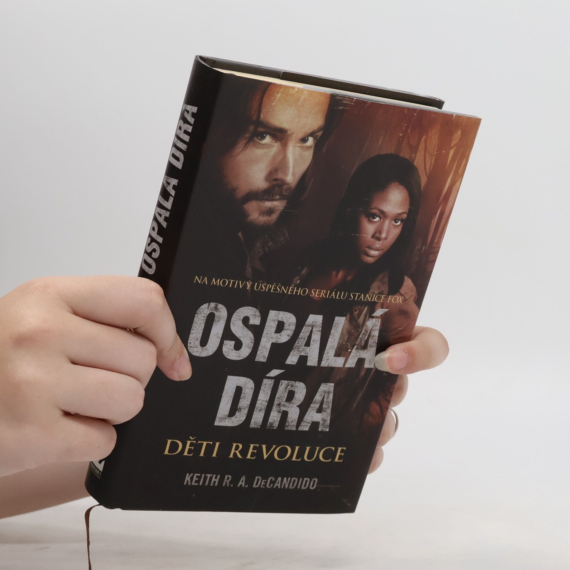 Keith R. A. DeCandido Ospalá díra. Děti revoluce