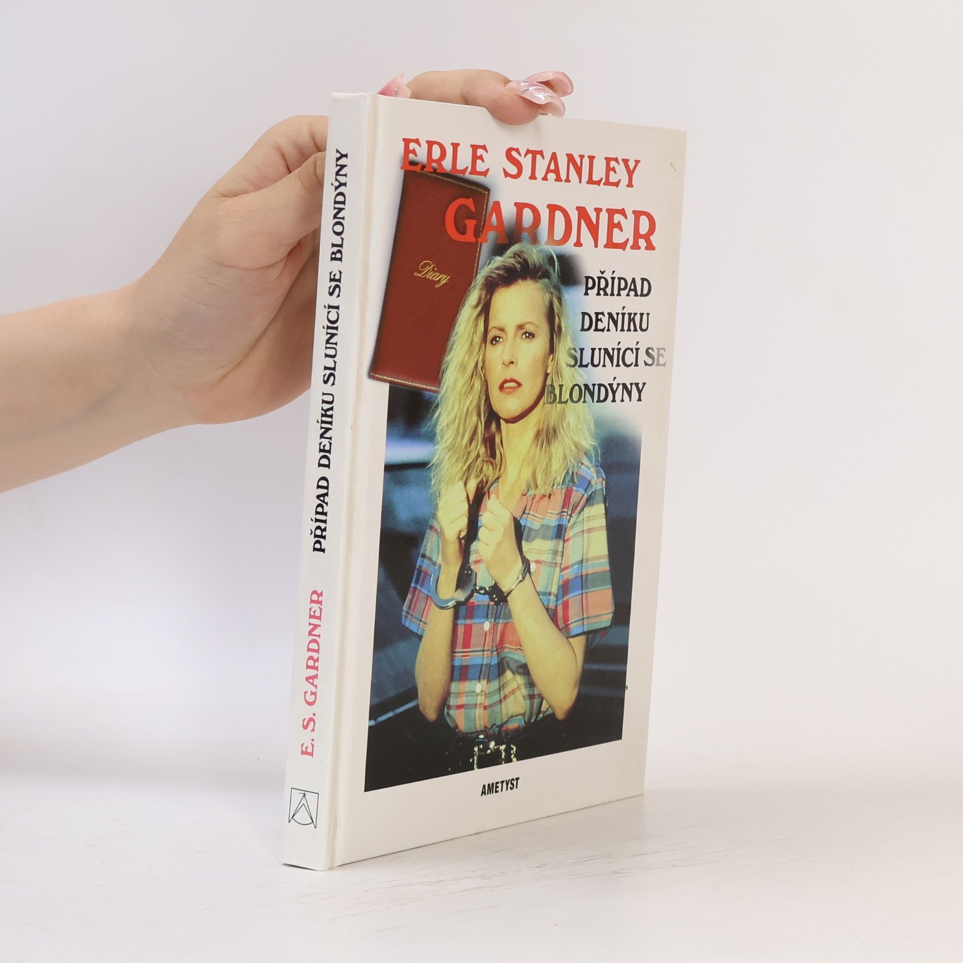 Erle Stanley Gardner Případ deníku slunící se blondýny