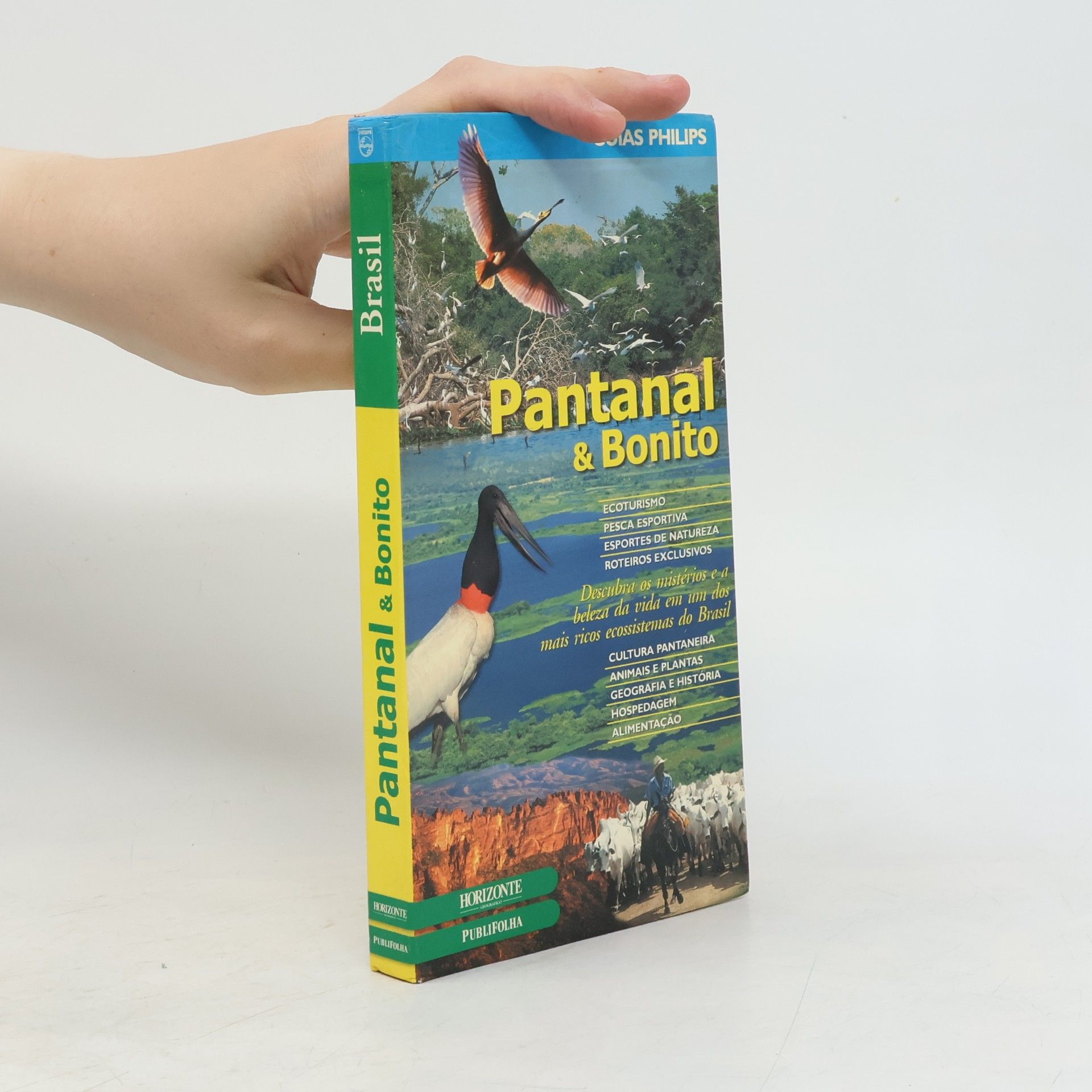 Peter Milko Guias Philips: Pantanal & Bonito