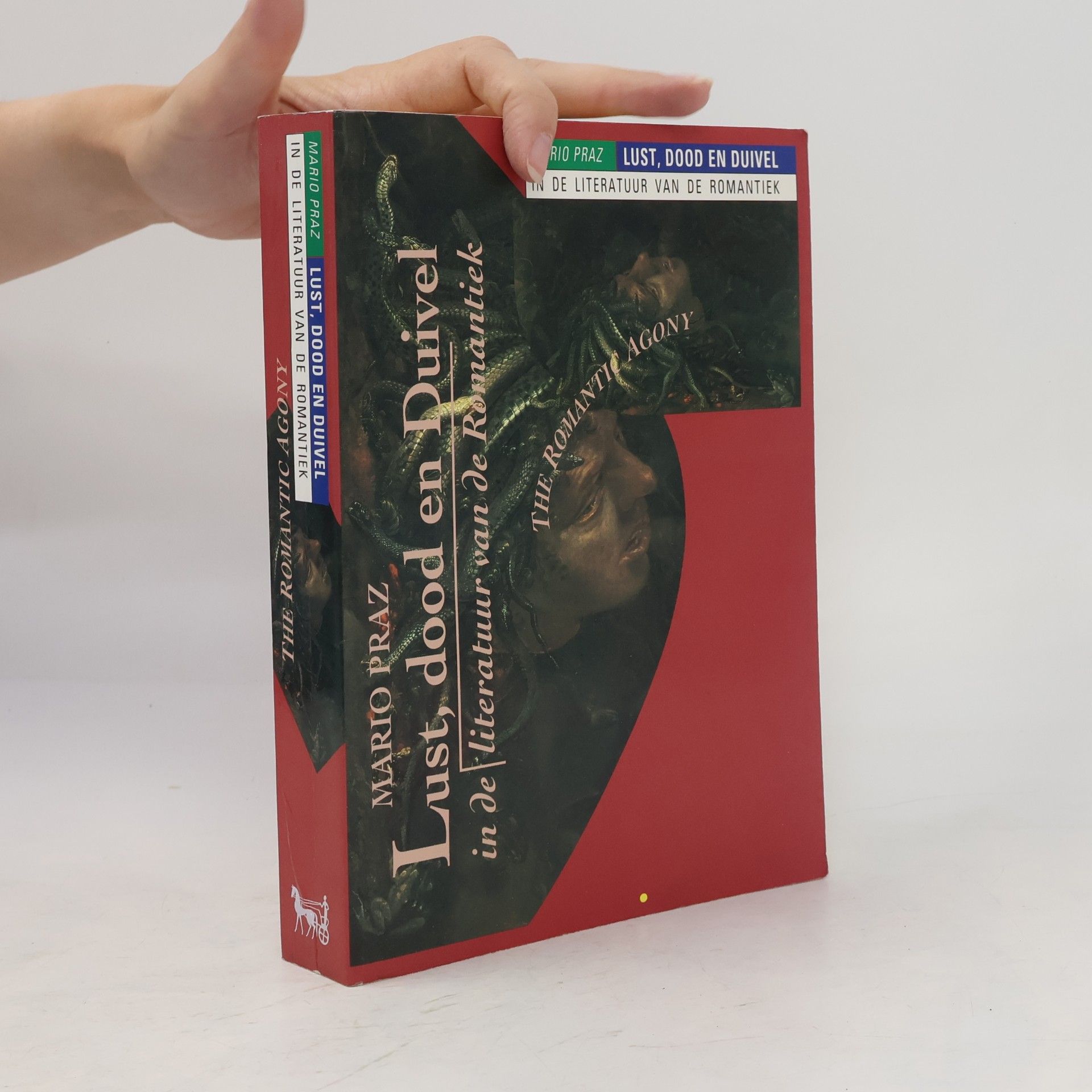 Mario Praz Lust, dood en duivel in de literatuur van de Romantiek