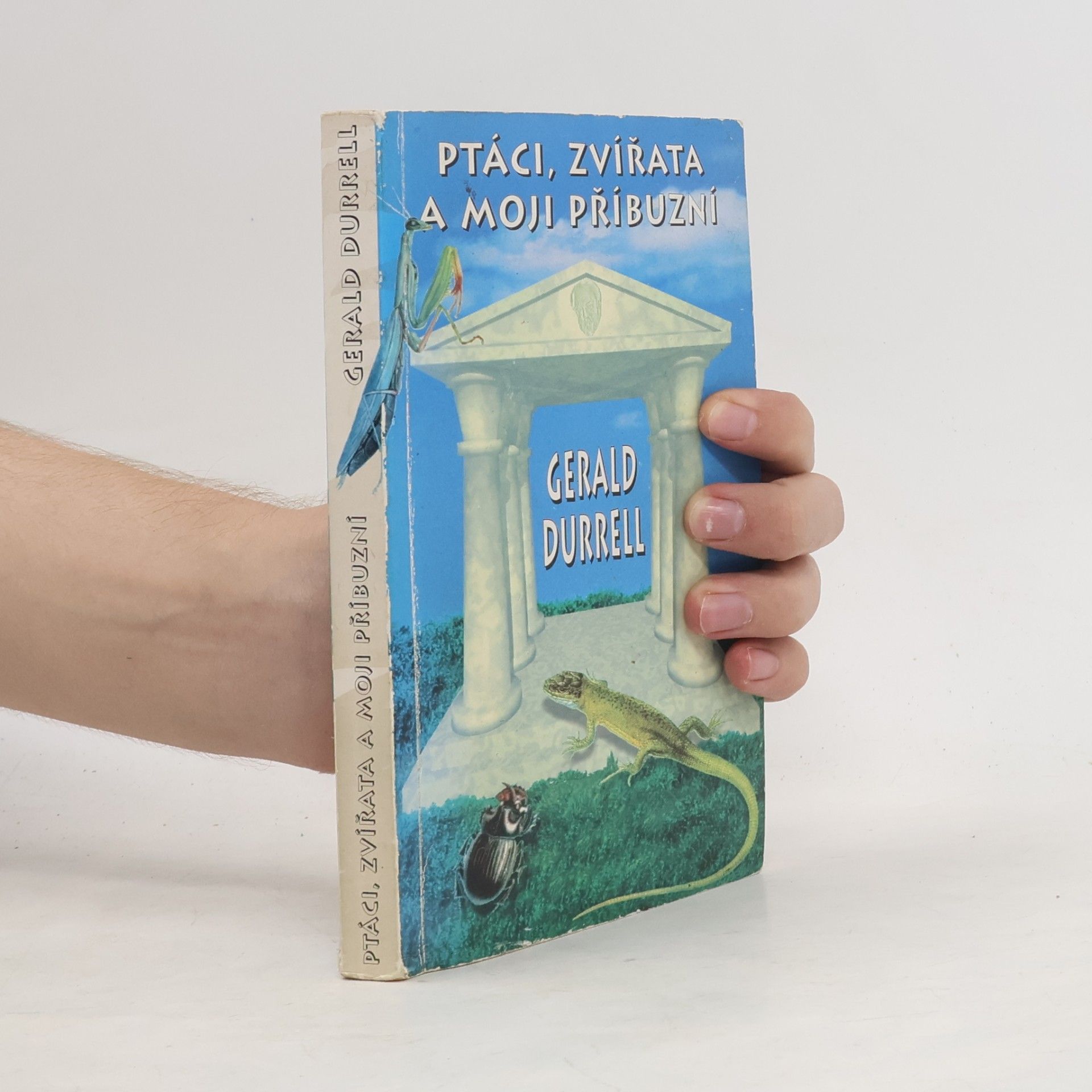 Gerald Malcolm Durrell Ptáci, zvířata a moji příbuzní