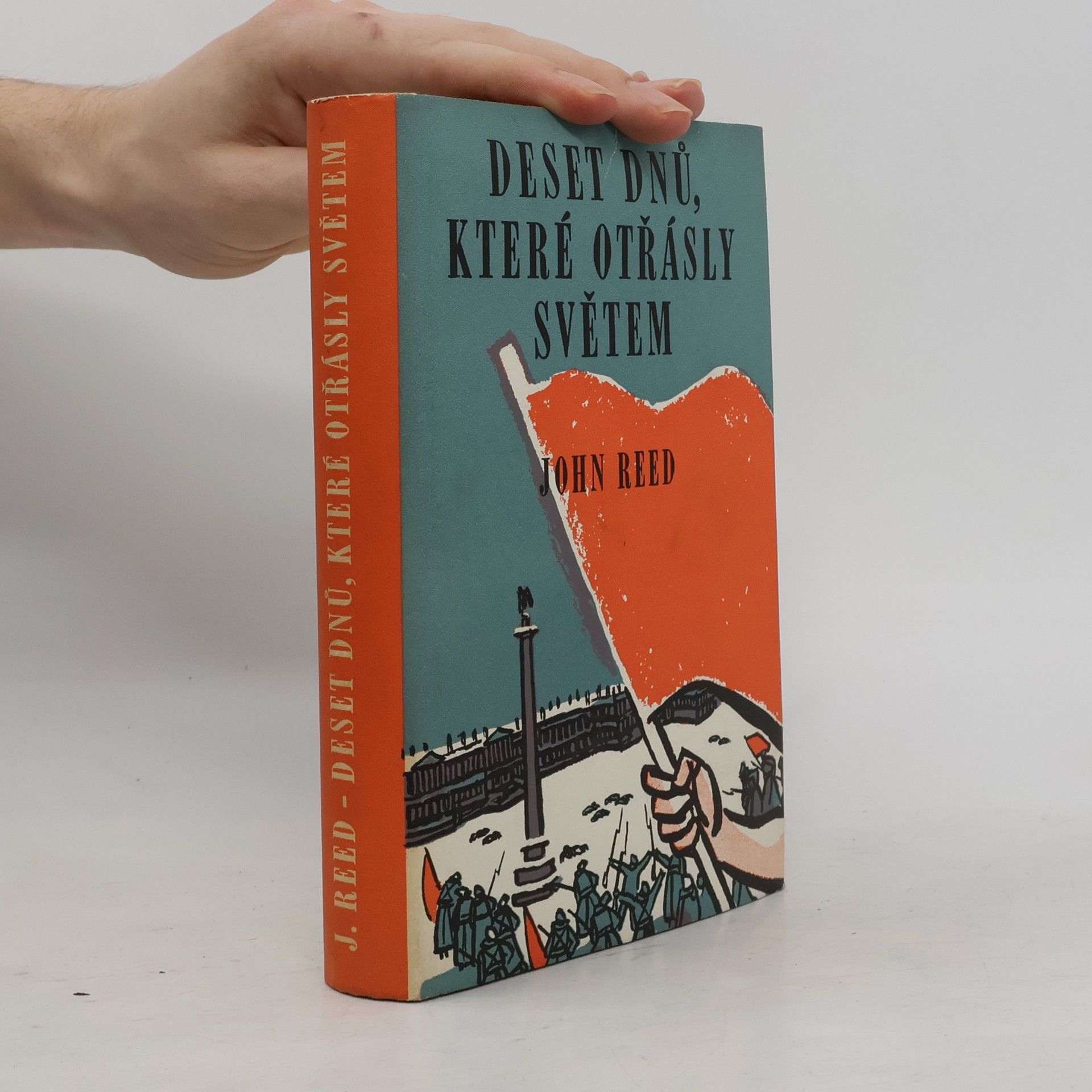 John Reed Deset dnů, které otřásly světem