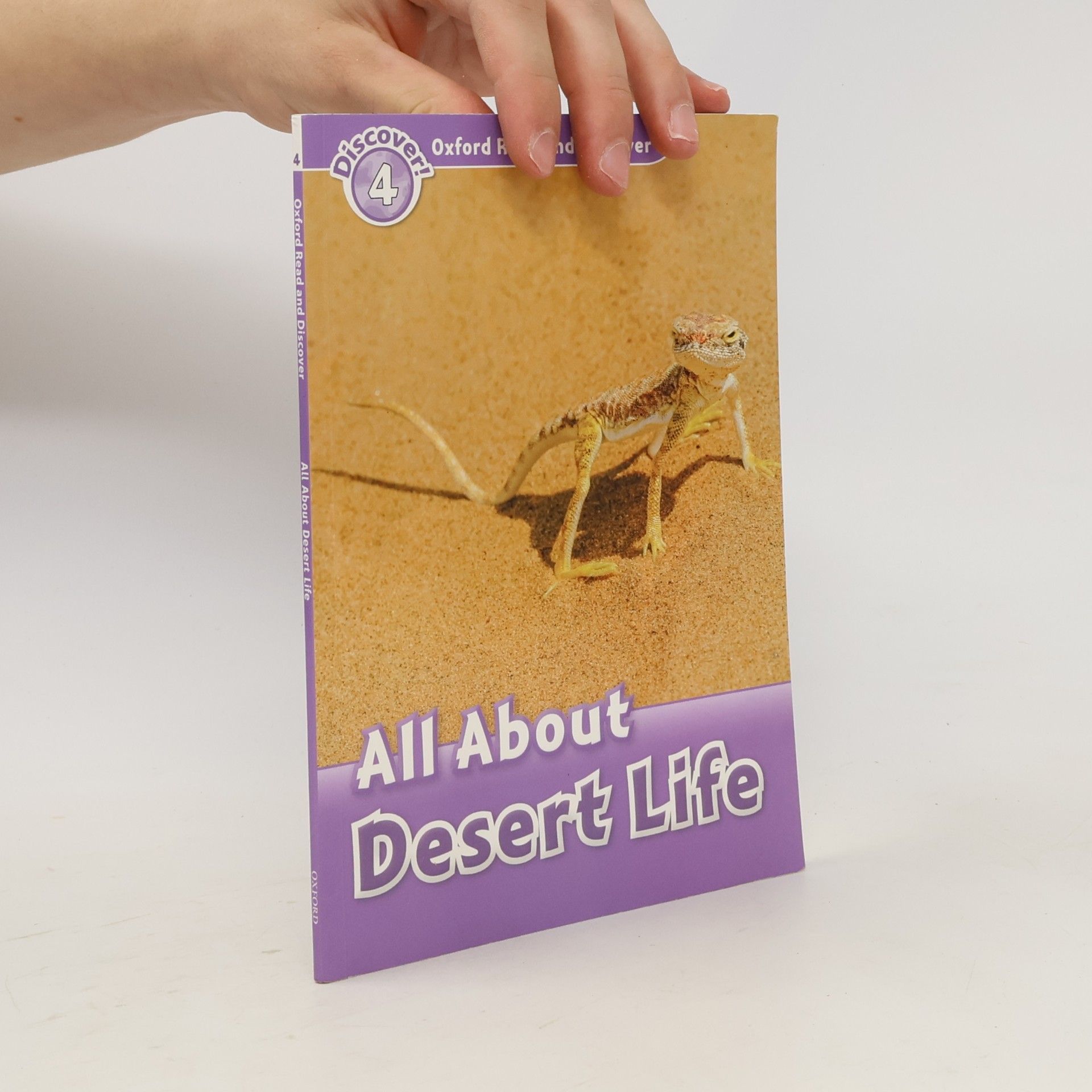 Julie Penn Oxford Read and Discover: Level 4: All About Desert Life