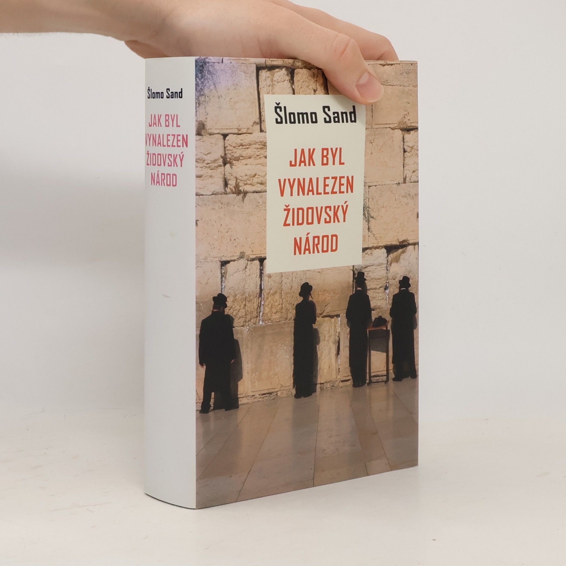 Shlomo Sand Jak byl vynalezen židovský národ