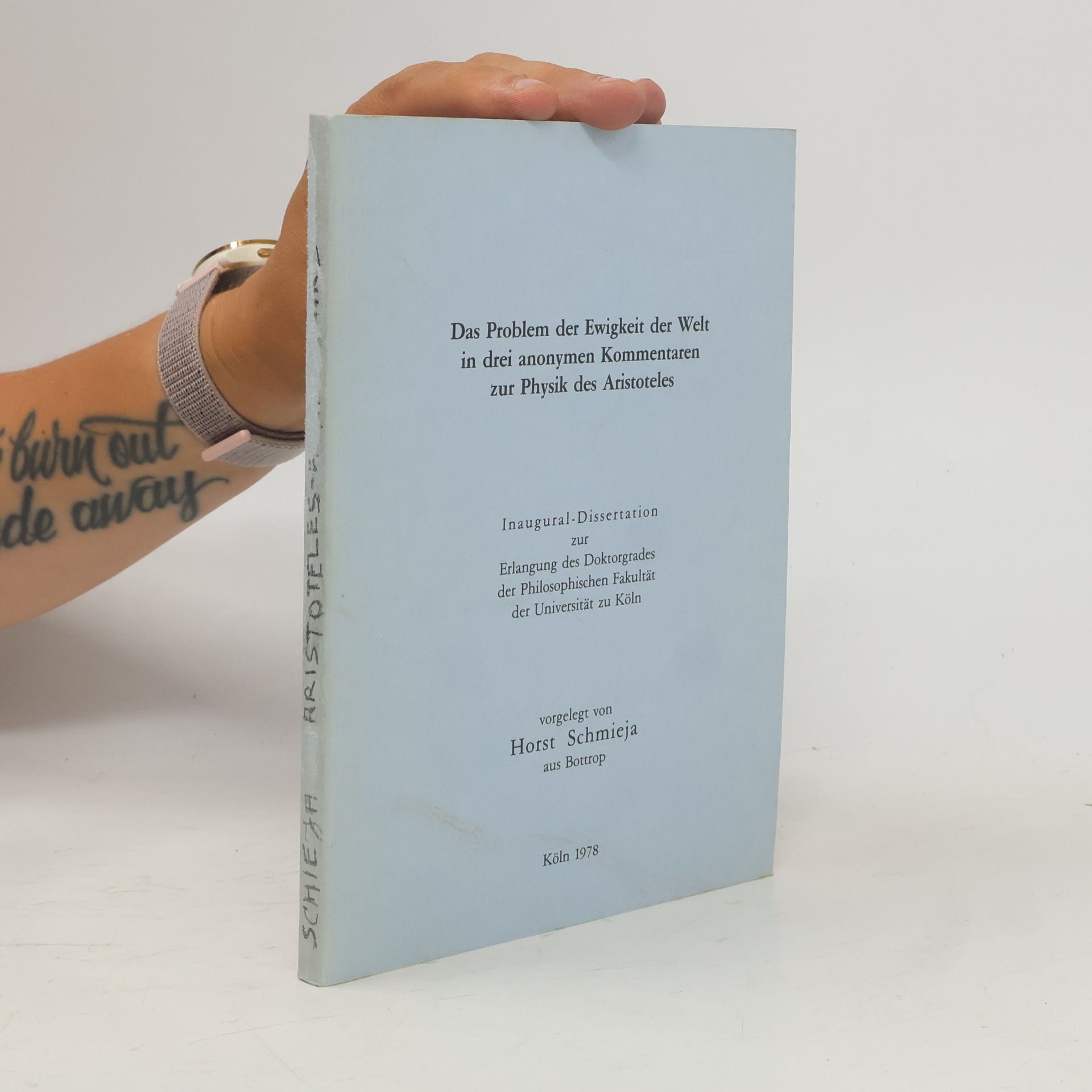 Das Problem der Ewigkeit der Welt in drei anonymen Kommentaren zur Physik des Aristoteles
