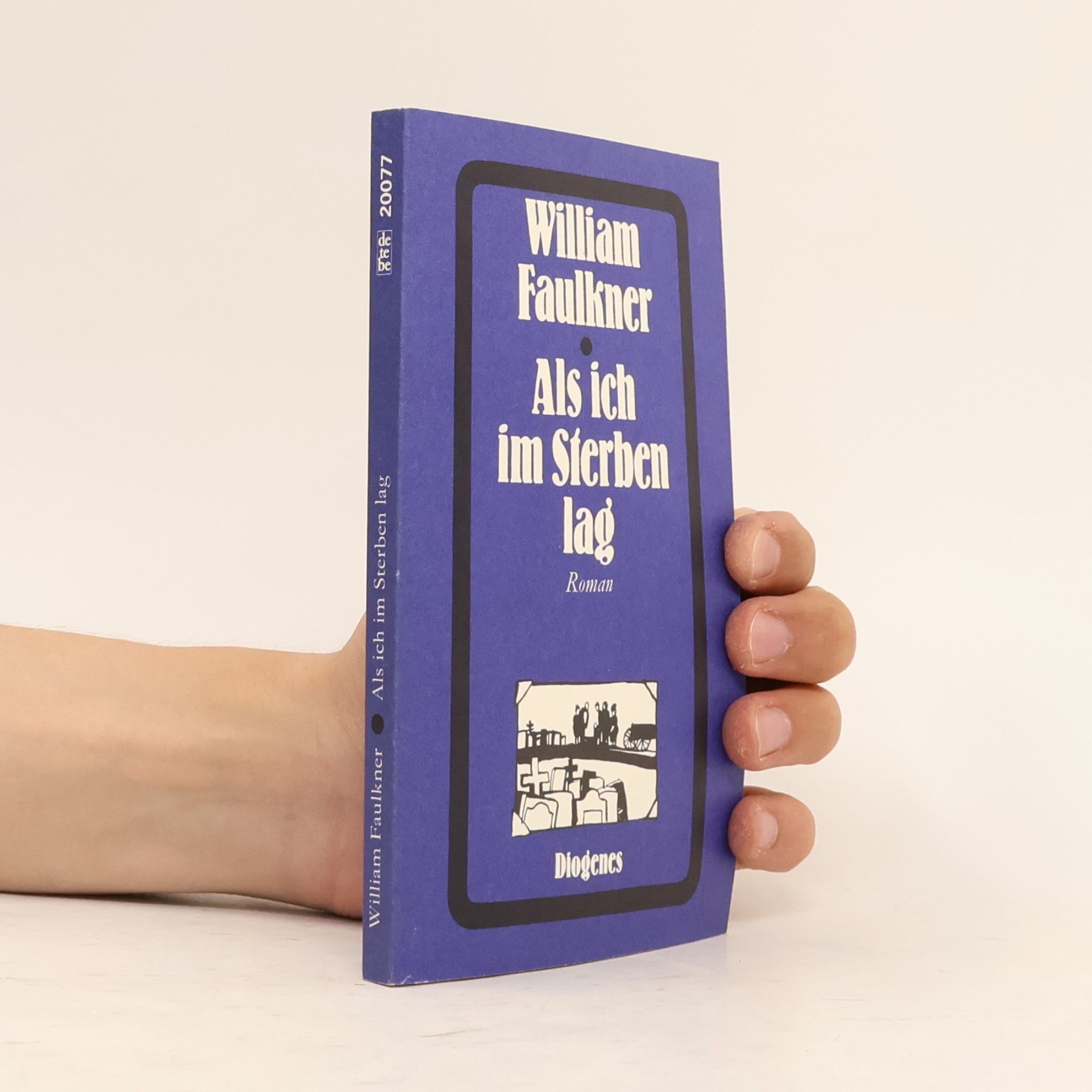 William Faulkner Als ich im Sterben lag