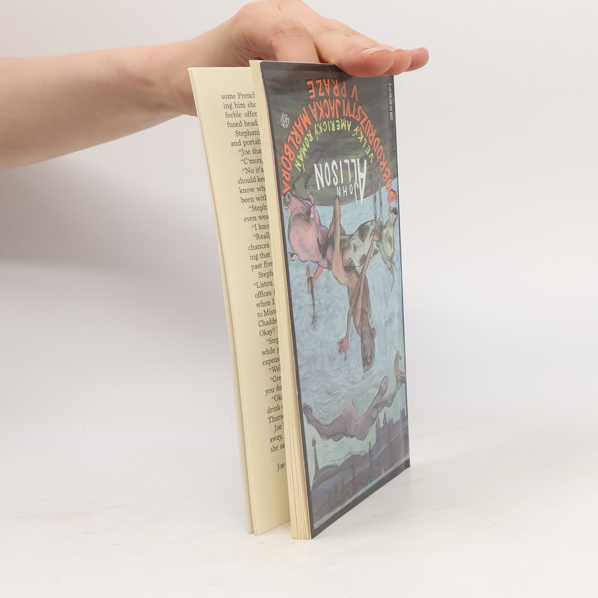 John Allison Dobrodružství Jacka Marlbora v Praze. The Adventures of Joe Marlboro