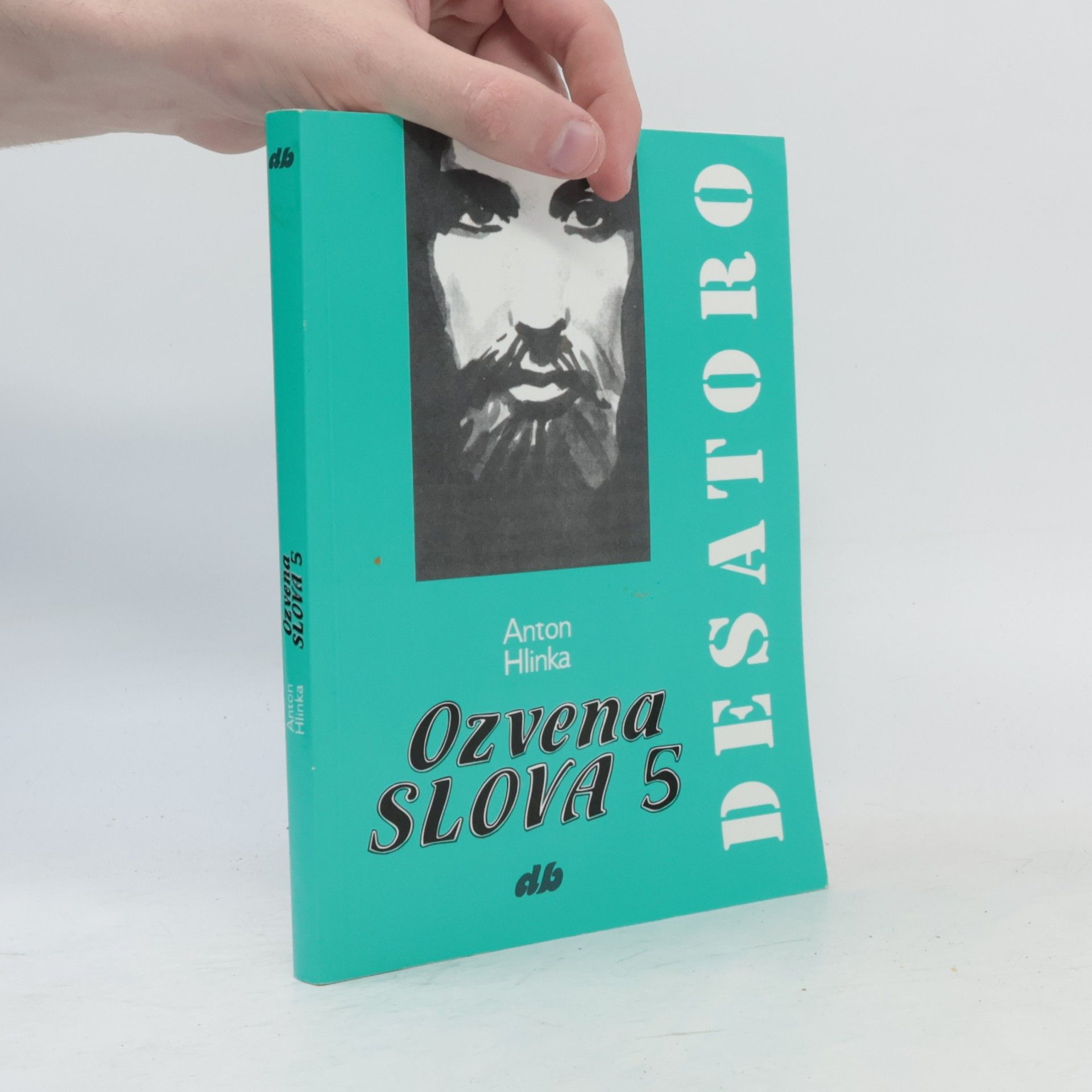 Anton Hlinka Ozvena Slova 5, Desatoro