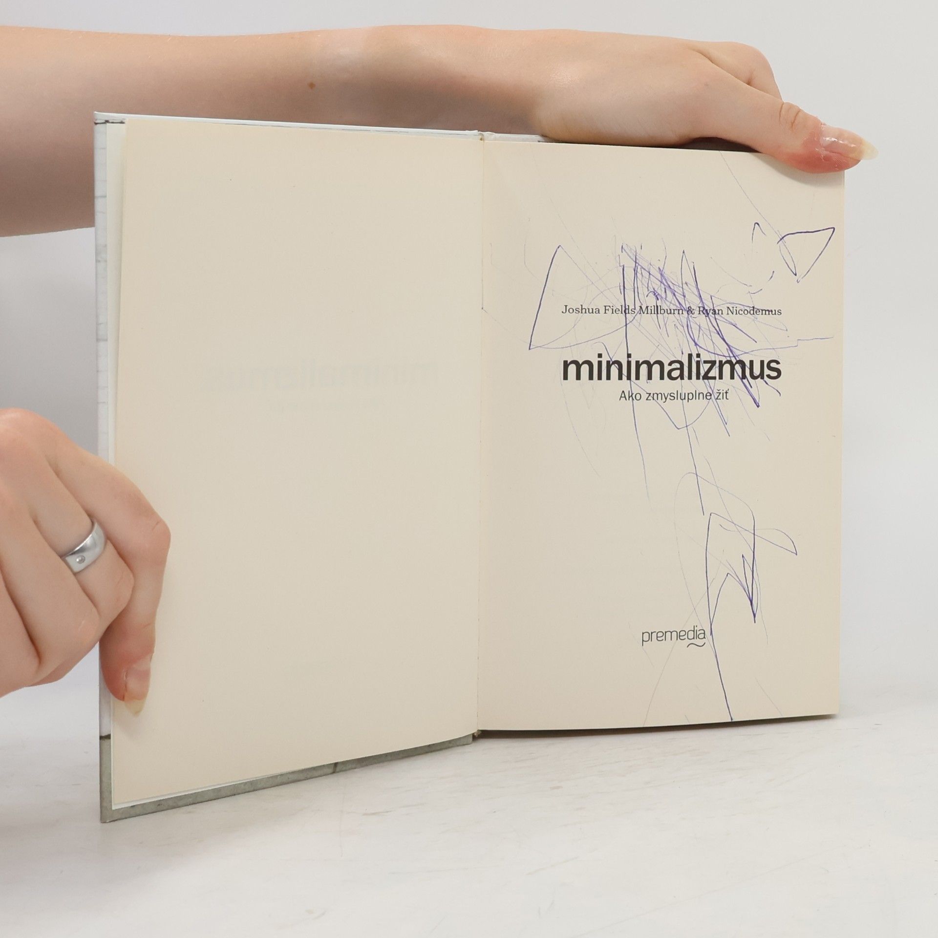 Joshua Fields Millburn Minimalizmus: Ako zmysluplne žiť