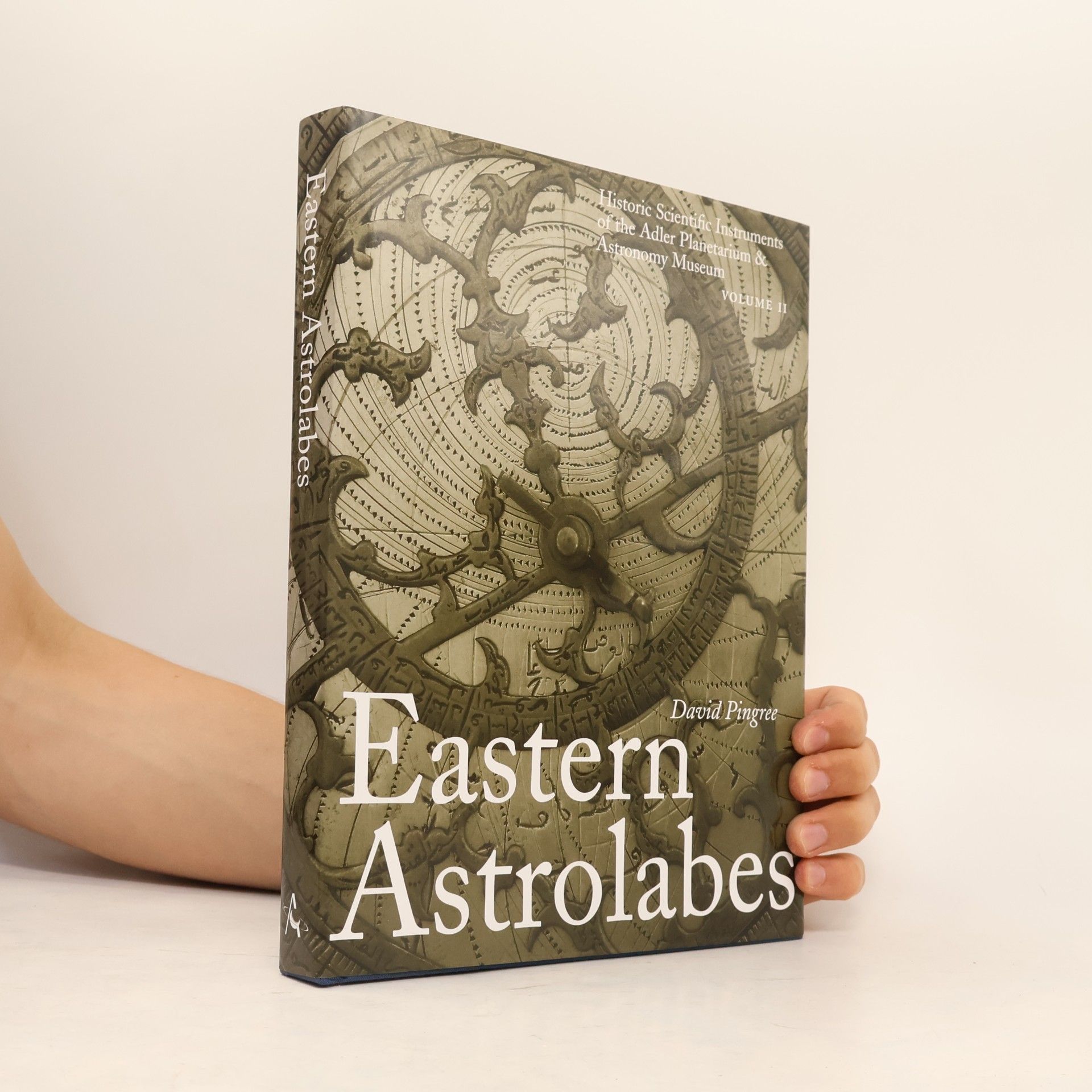 Sara Schechner Historic Scientific Instruments of the Adler Planetarium - 2: Eastern Astrolabes