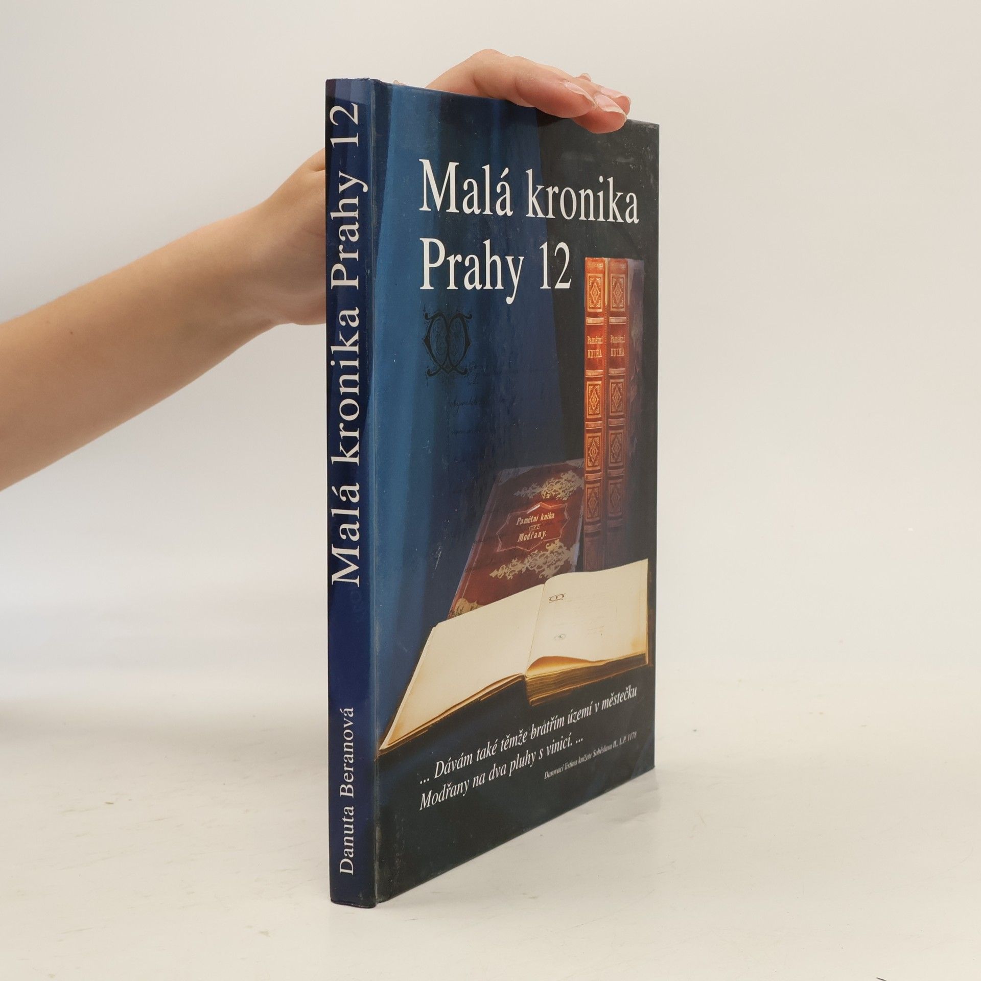 Marta Arazimová Malá kronika Prahy 12. Díl I. Kam sahá paměť generací