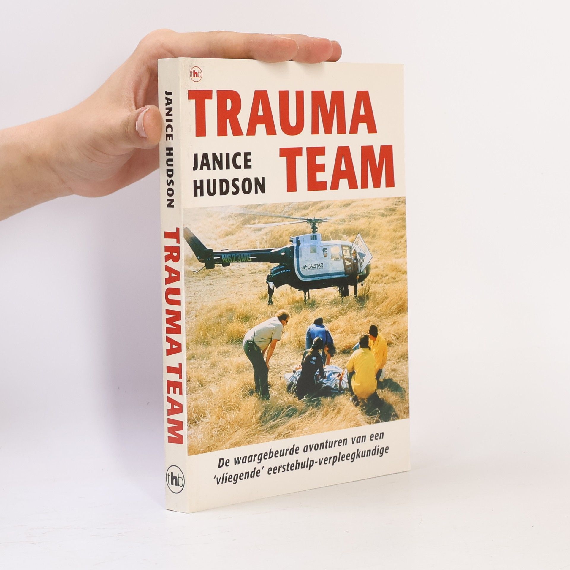 Janice Hudson Trauma Team