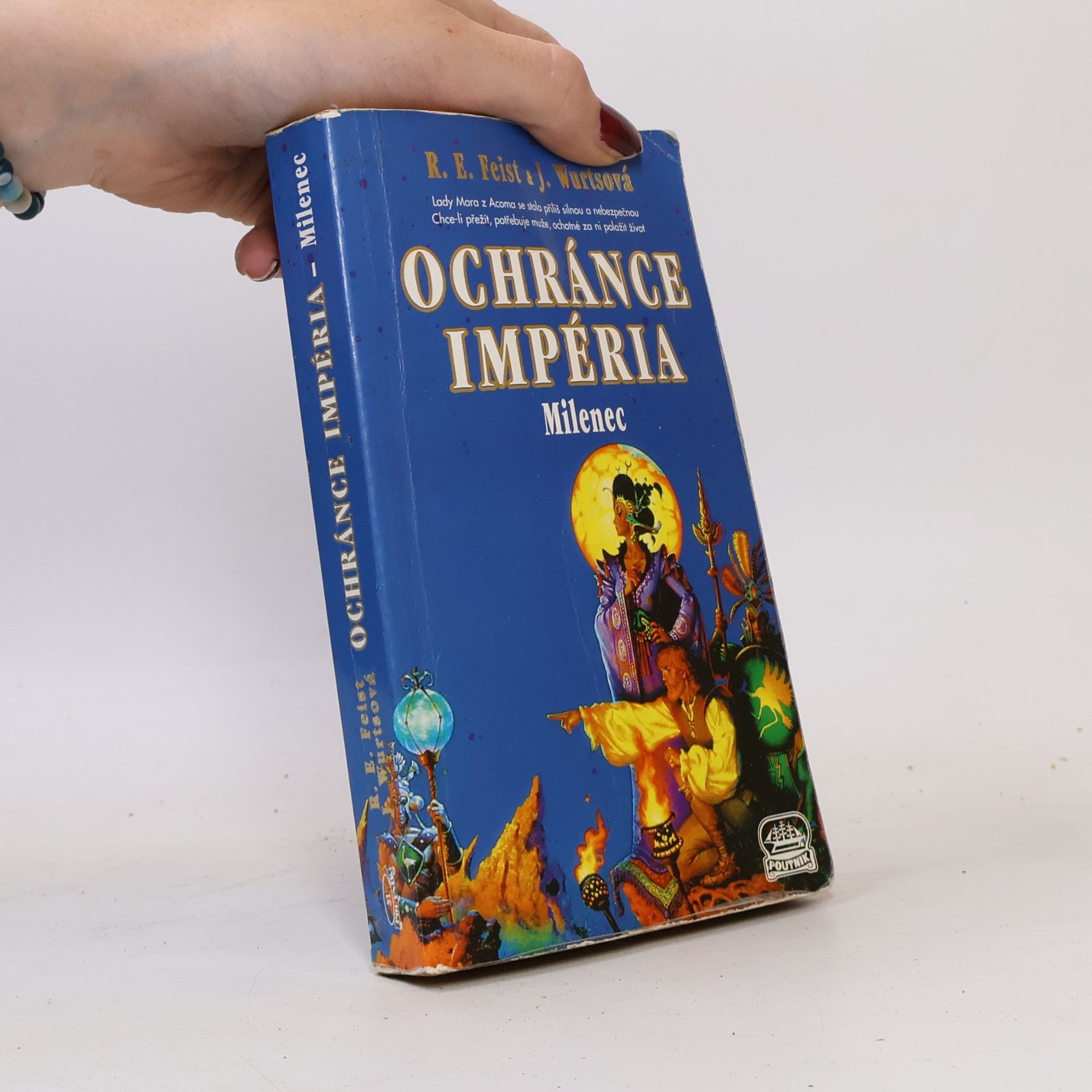 Raymond E. Feist Ochránce Impéria. Milenec
