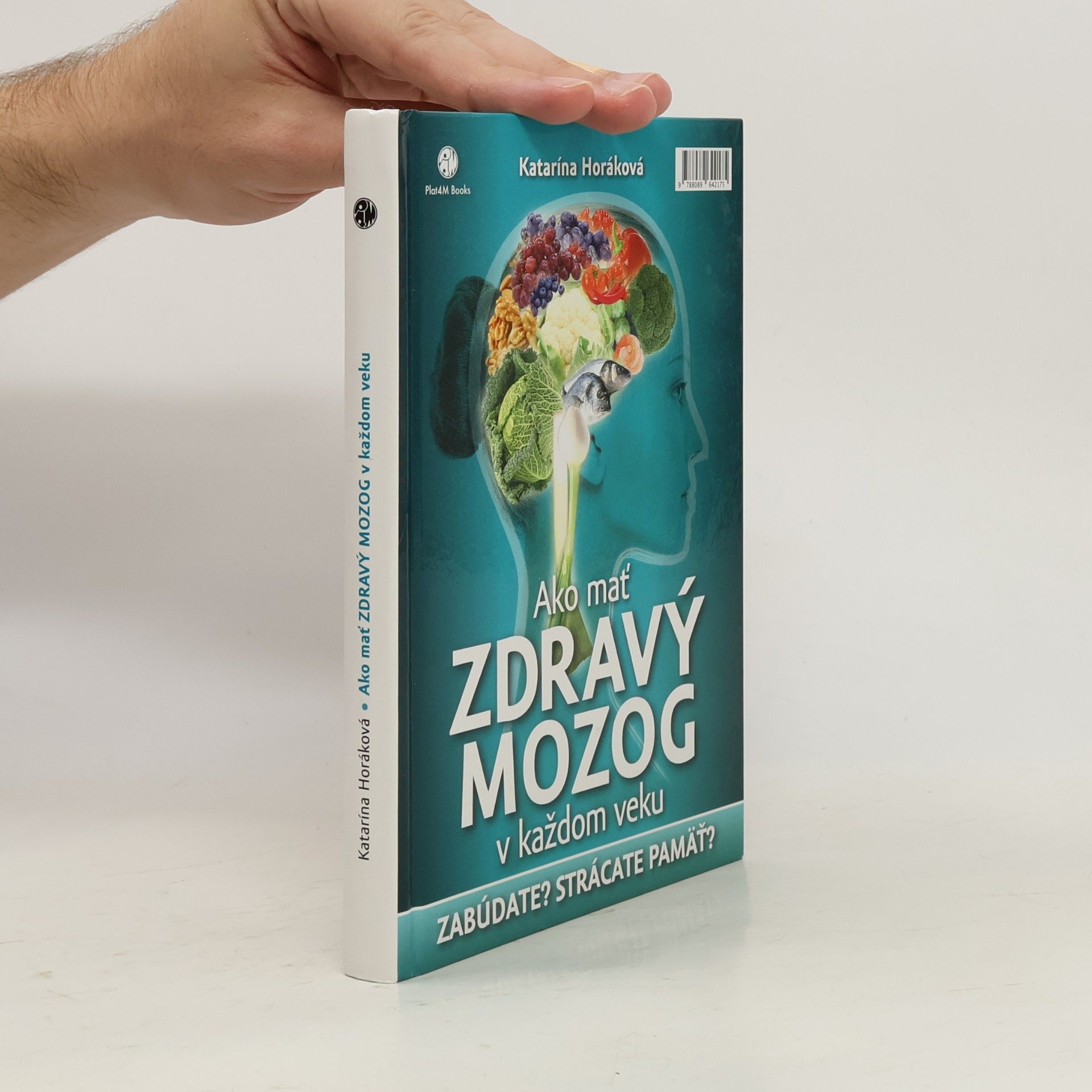 Katarína Horáková Ako mať zdravý mozog v každom veku