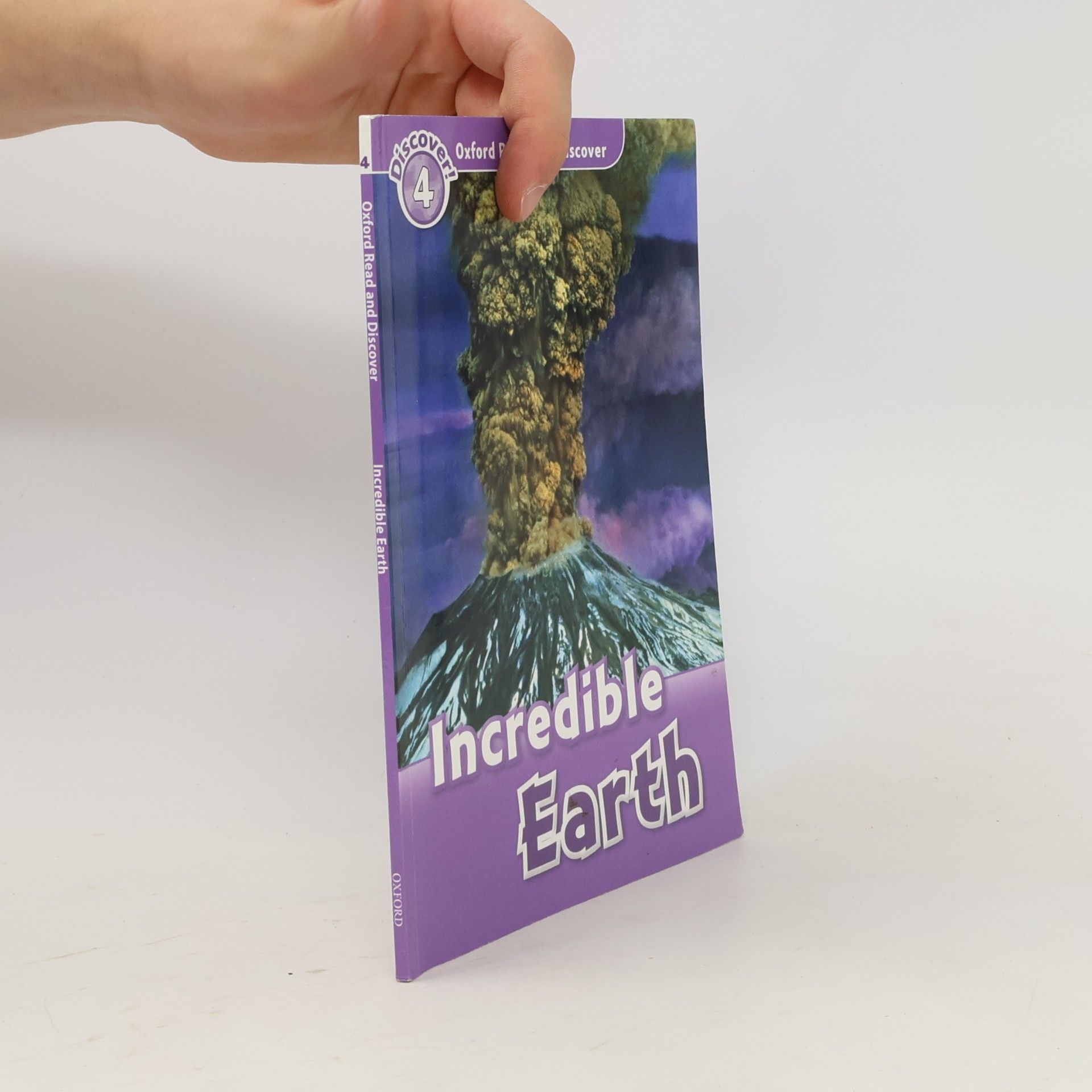 Richard Northcott Oxford Read and Discover: Level 4: Incredible Earth