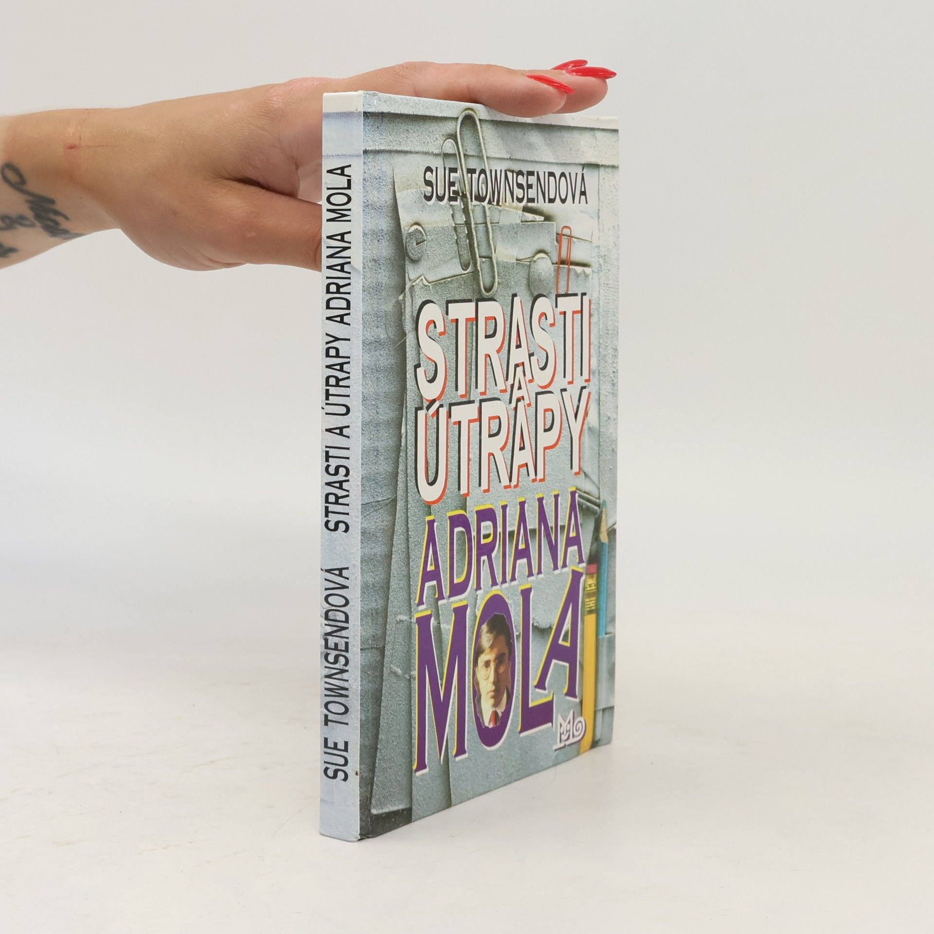 Sue Townsend Strasti a útrapy Adriana Mola