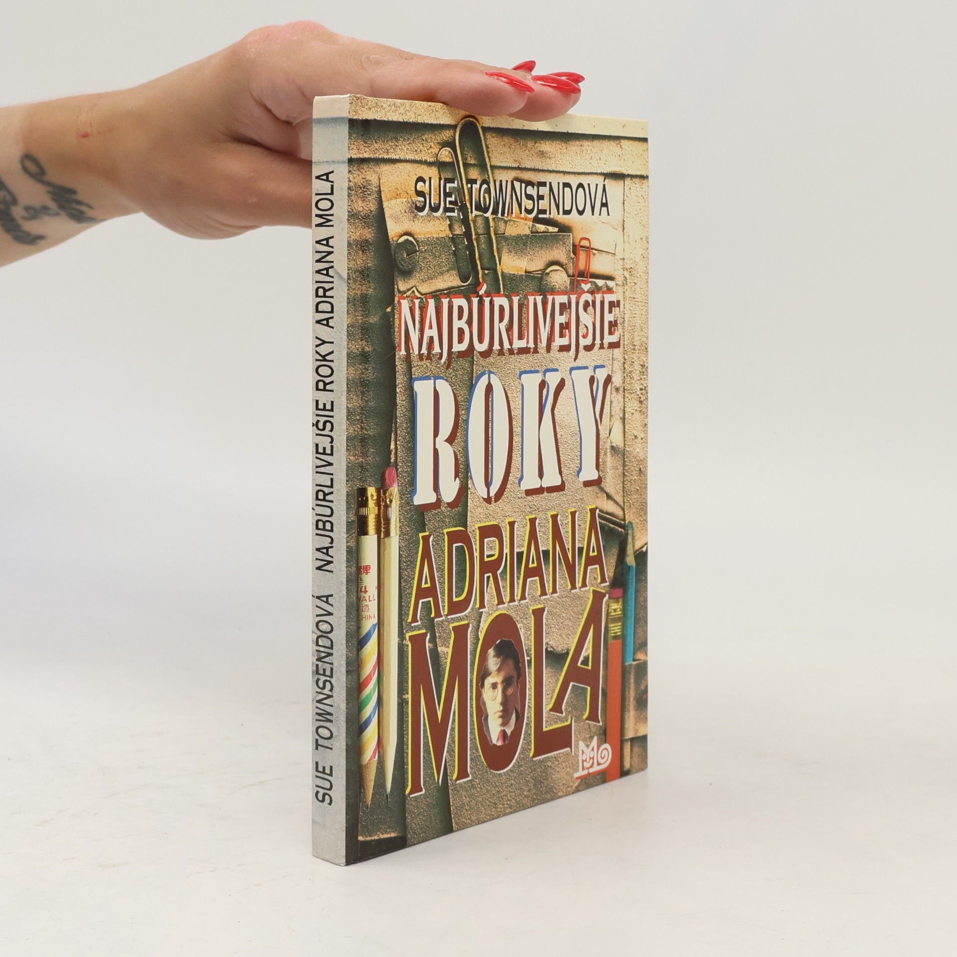 Sue Townsend Najbúrlivejšie roky Adriana Mola