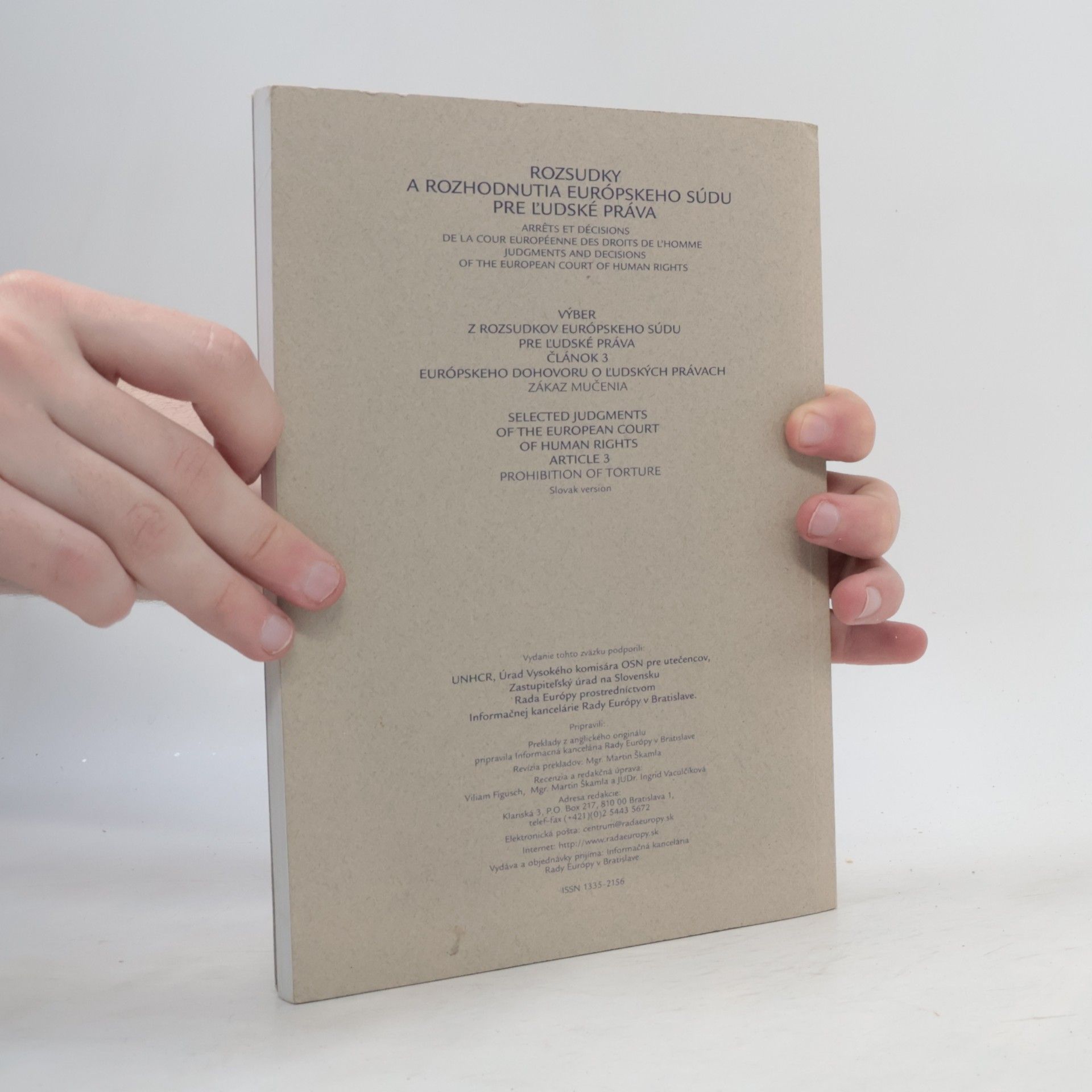 Various authors Rozsudky a rozhodnutia Európského súdu pre lúdské práva. Článok 3. . Zákaz mučenia