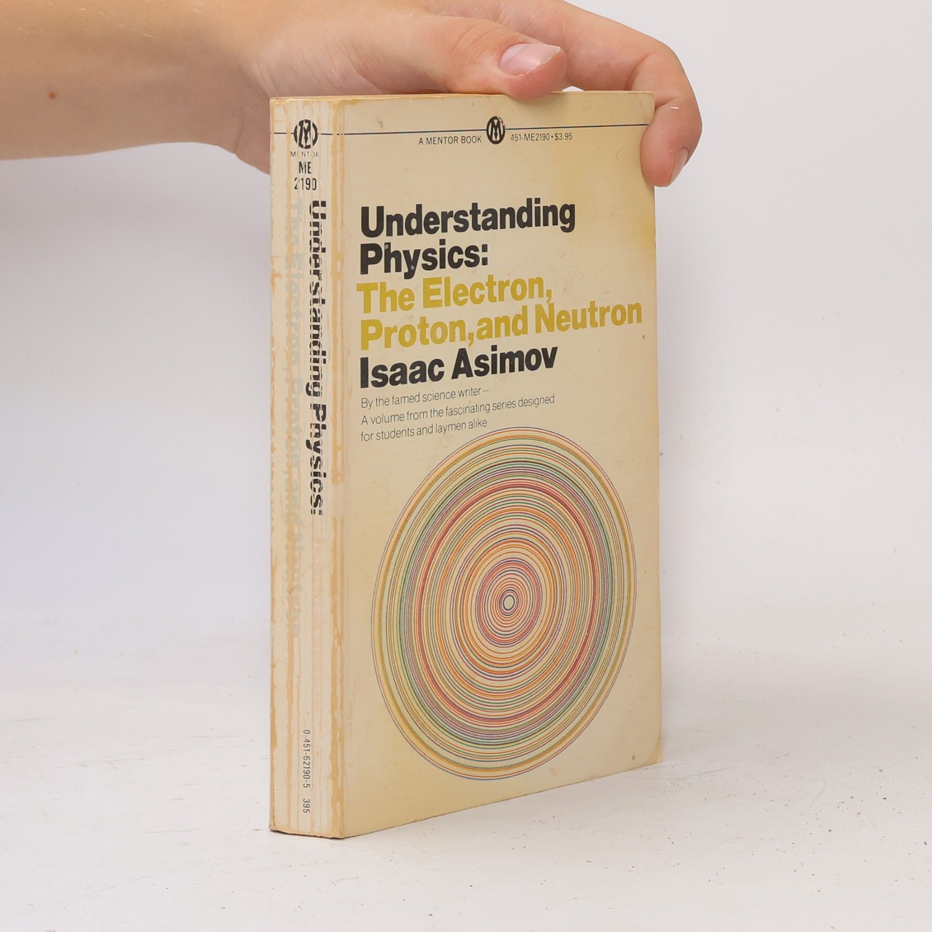 Isaac Asimov Understanding Physics. The Electron, Proton, and Neutron