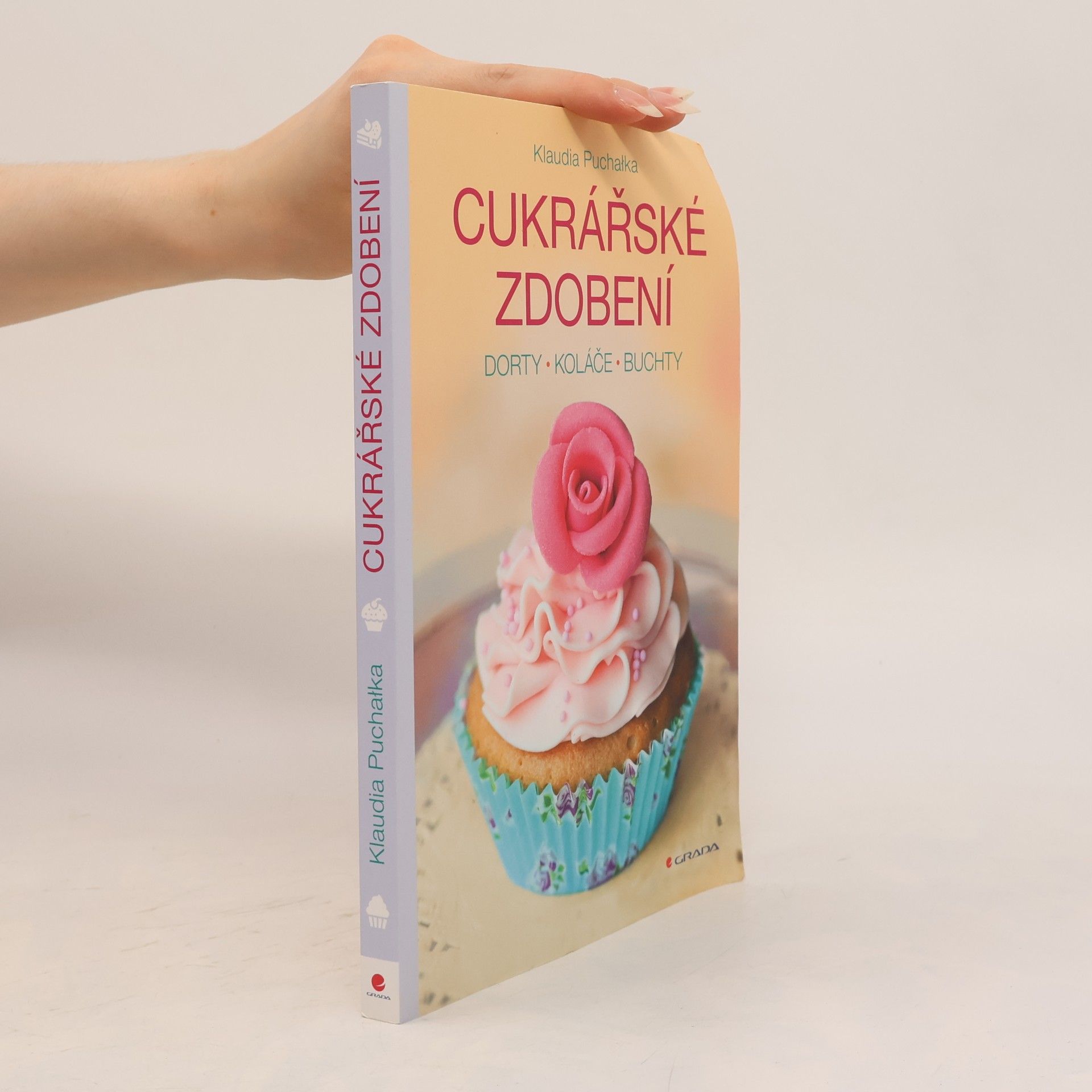 Klaudia Puchałka Cukrářské zdobení. Dorty, koláče, buchty