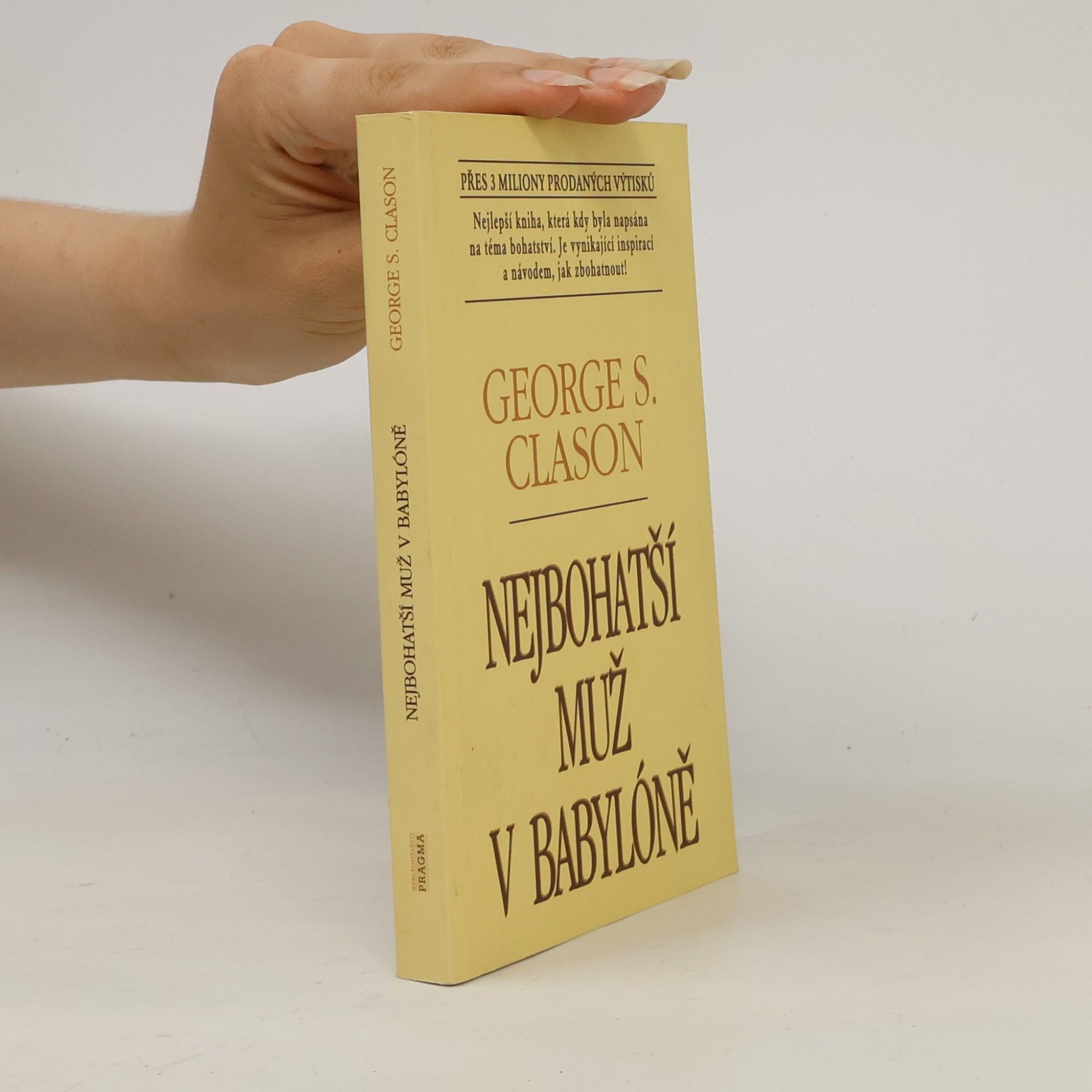 George S. Clason Nejbohatší muž v Babylóně