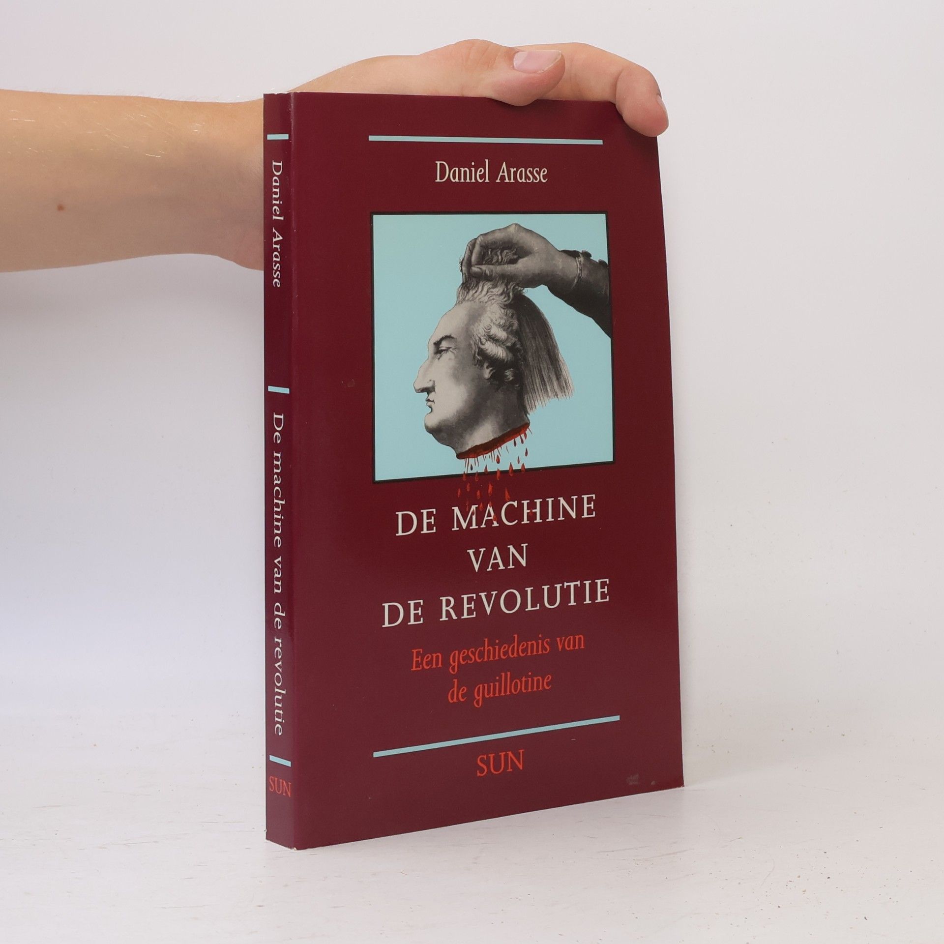 Daniel Arasse De machine van de revolutie