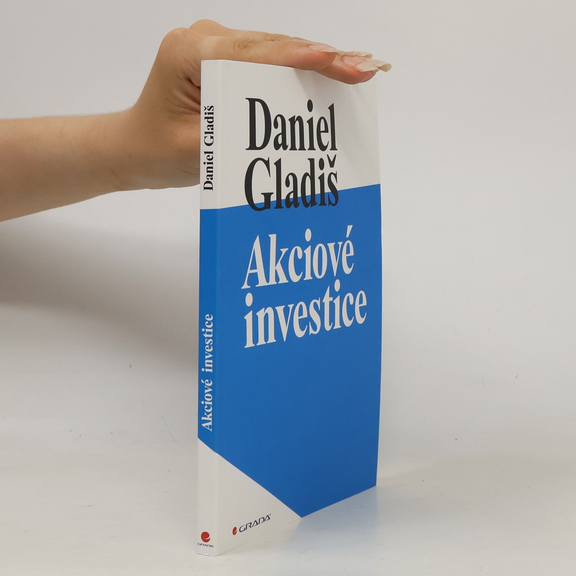 Daniel Gladiš Akciové investice