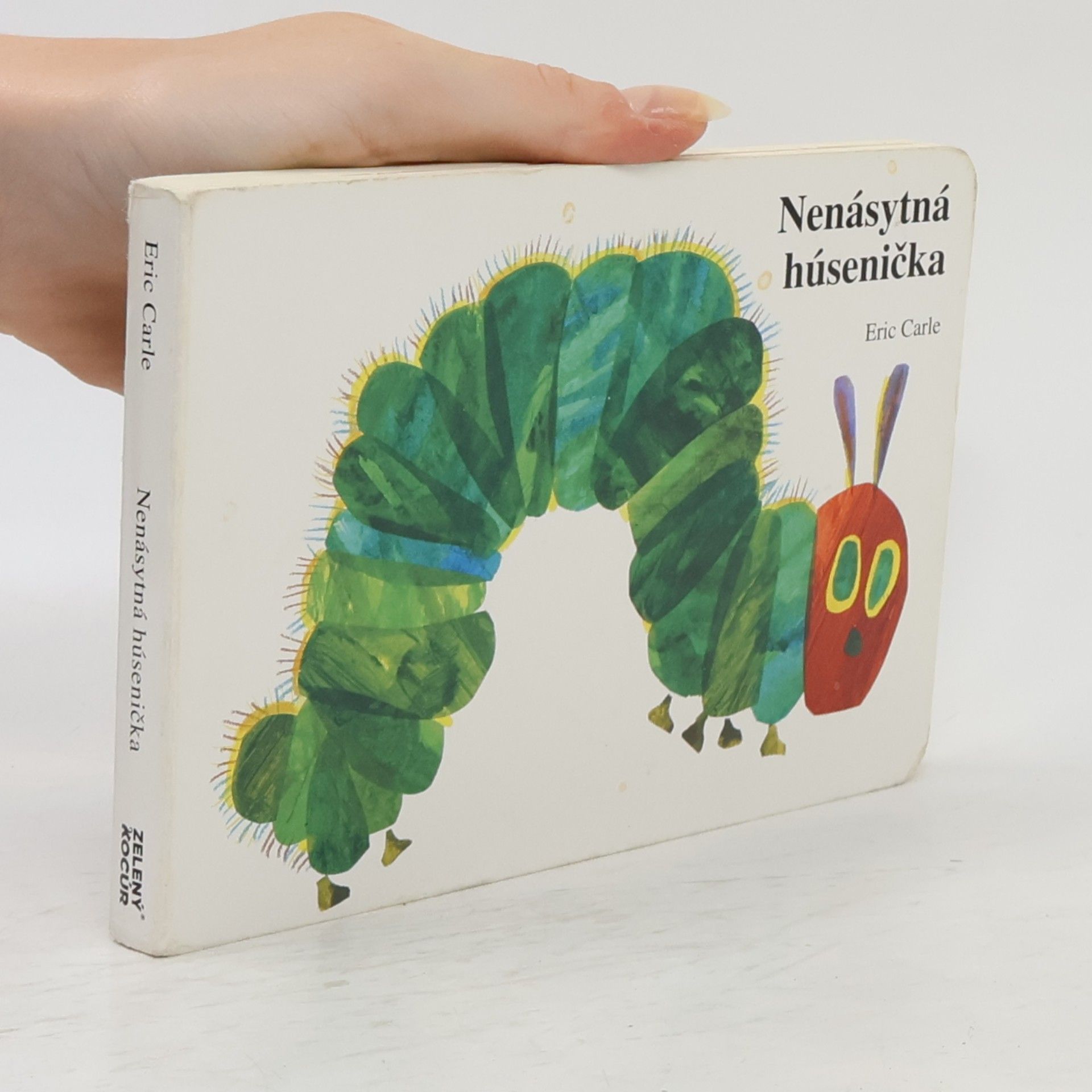 Eric Carle Nenásytná húsenička