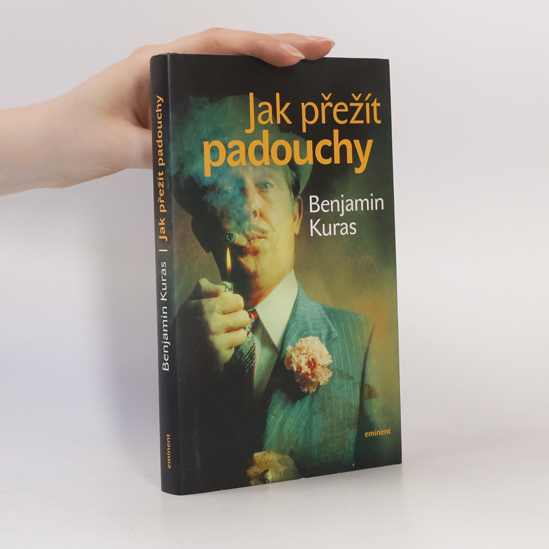 Benjamin Kuras Jak přežít padouchy