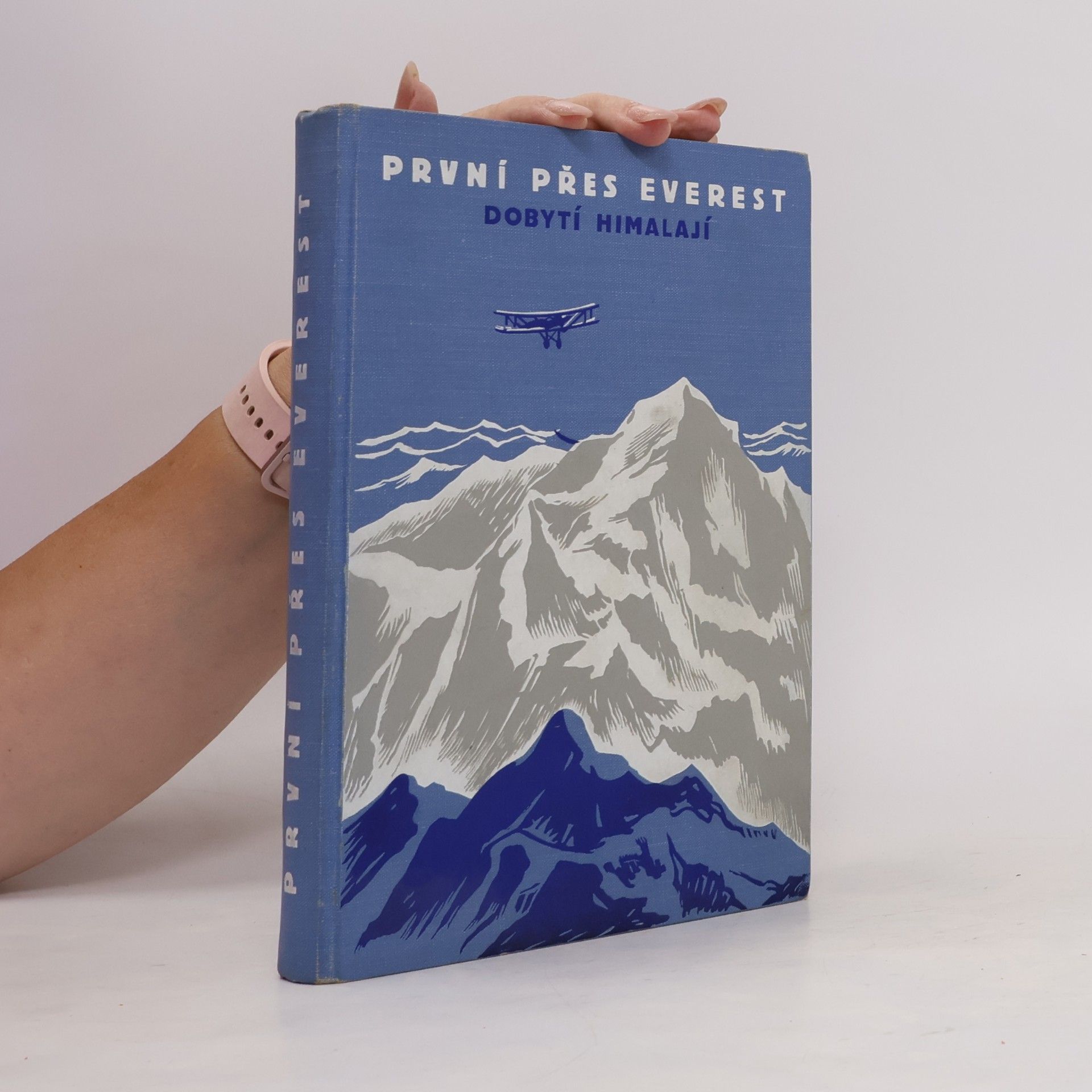 L. V. Stewart Blacker První přes Everest. Dobytí Himalají