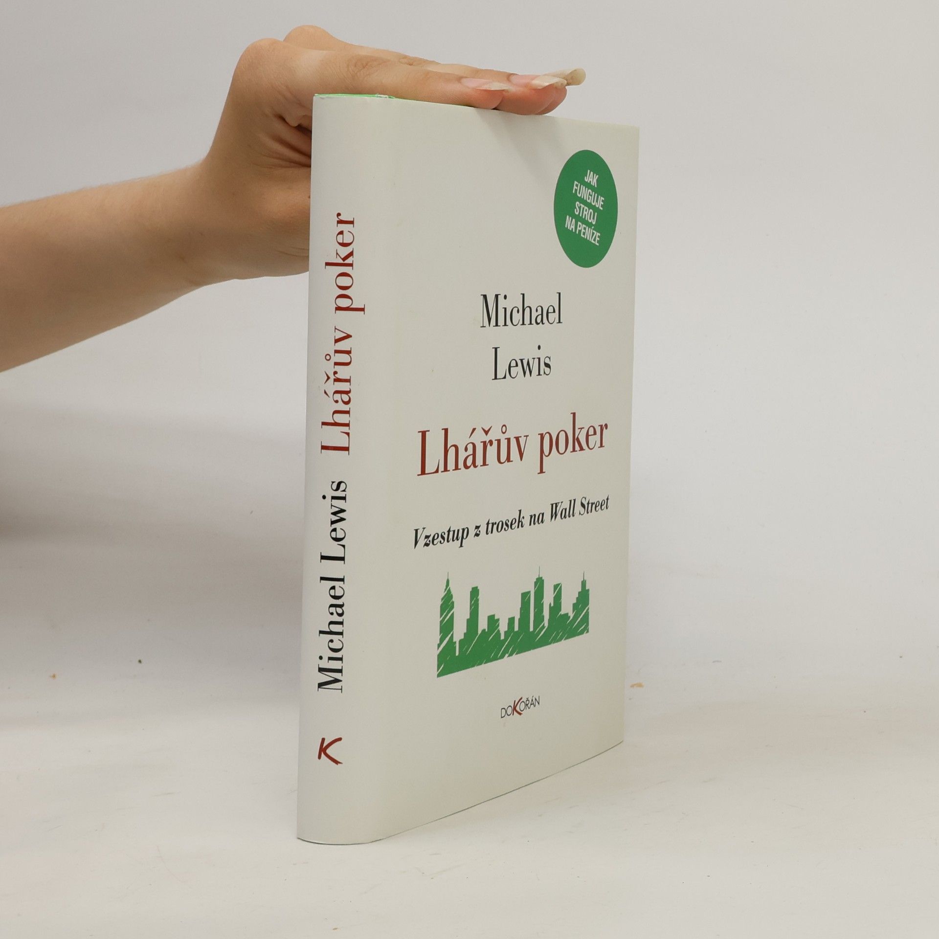Michael Lewis Lhářův poker