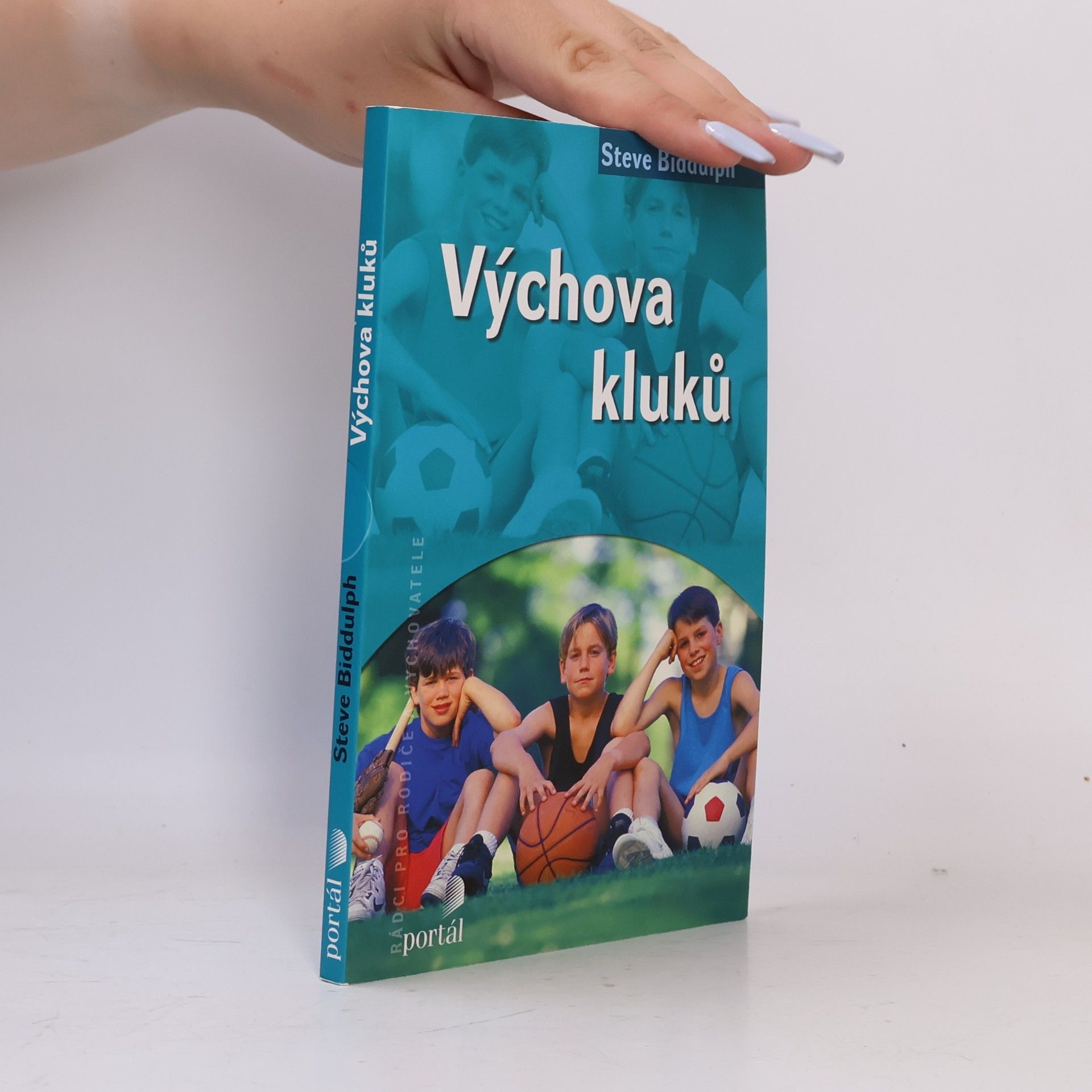 Steve Biddulph Výchova kluků