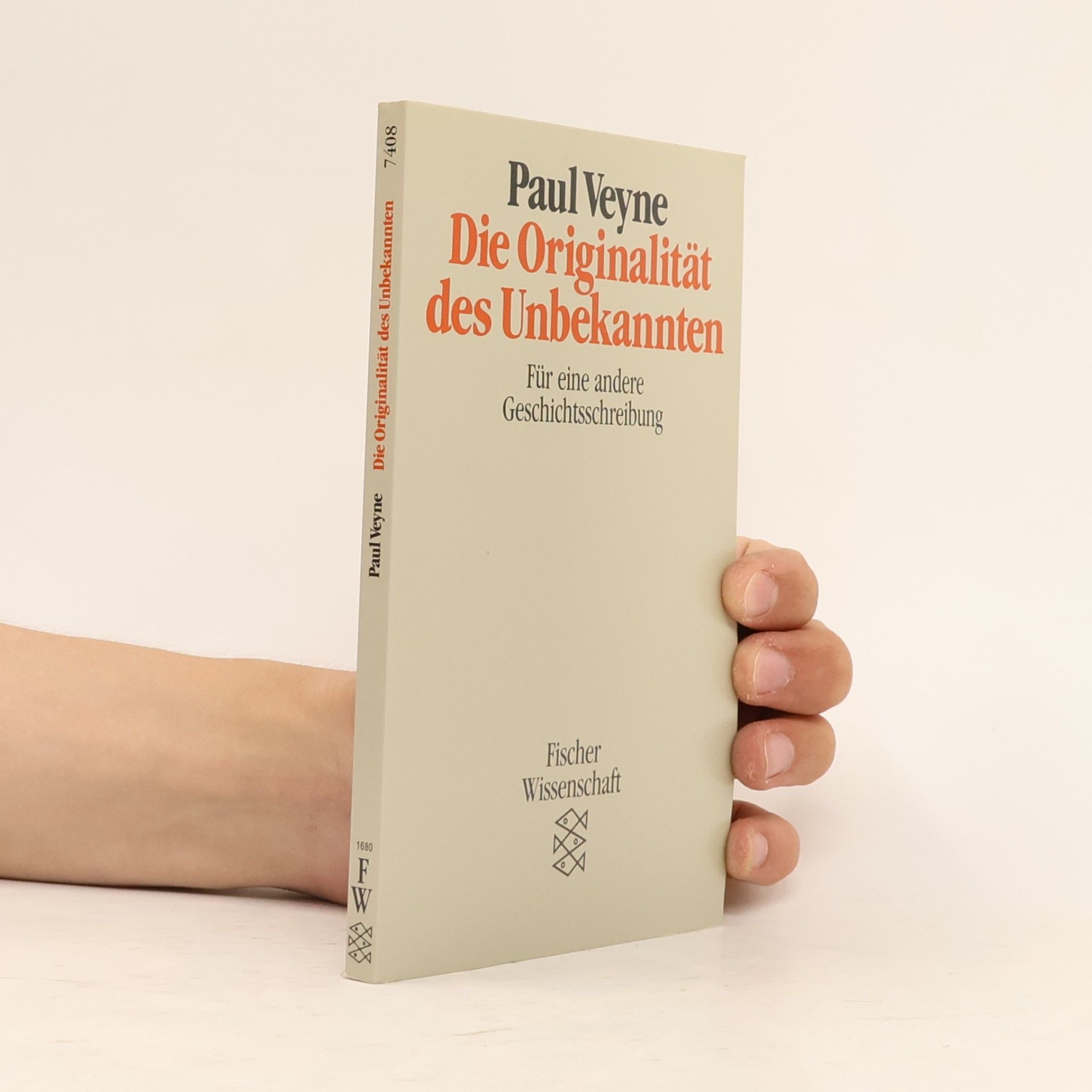 Paul Veyne Die Originalität des Unbekannten