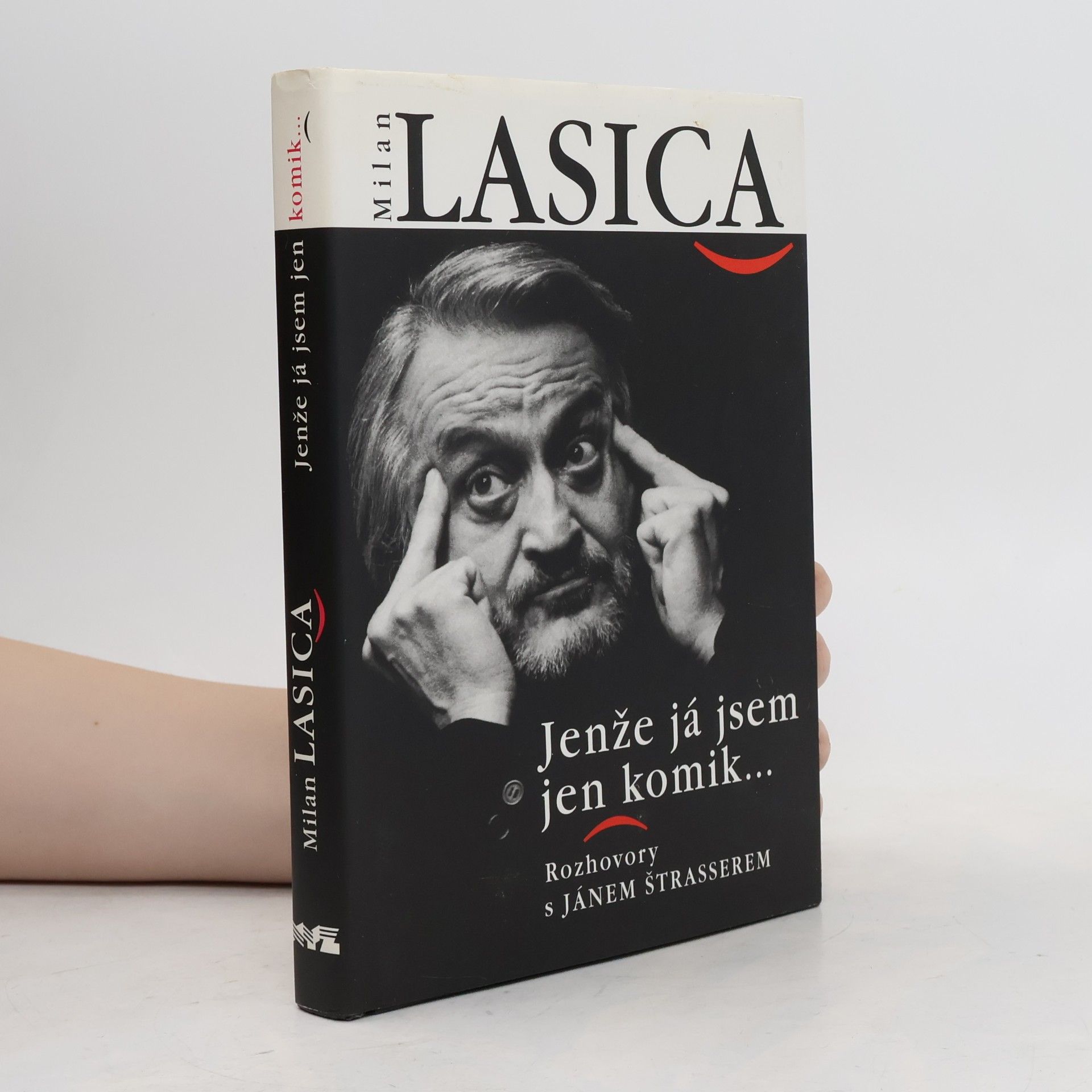 Milan Lasica Jenže já jsem jen komik. Rozhovory s Jánem Štrasserem