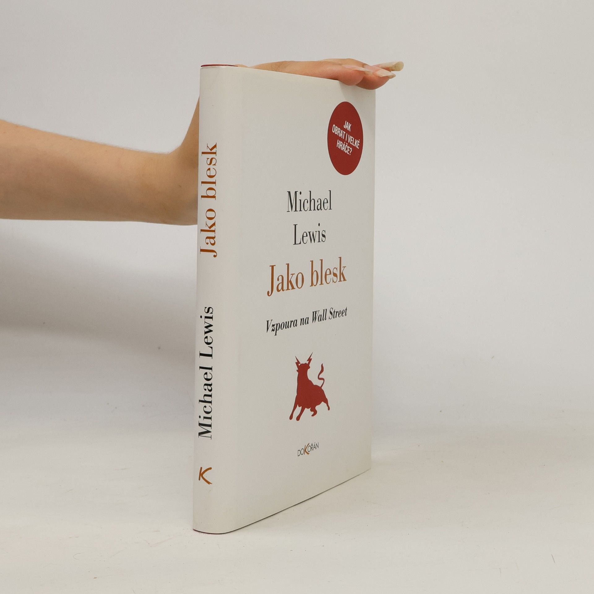 Michael Lewis Jako blesk: Vzpoura na Wall Street