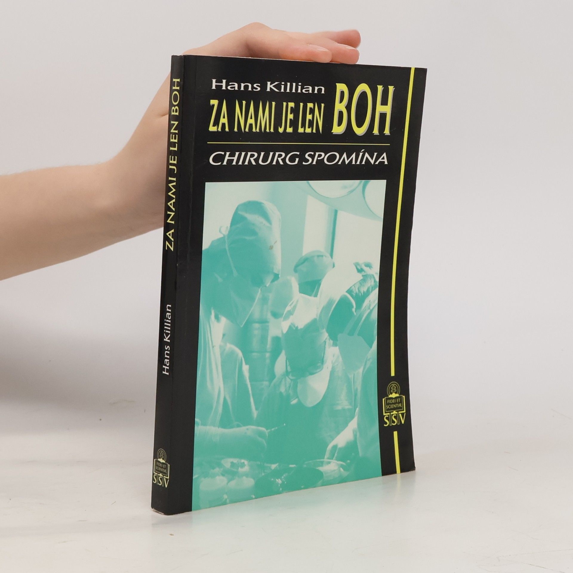 Hans Killian Za nami je len Boh