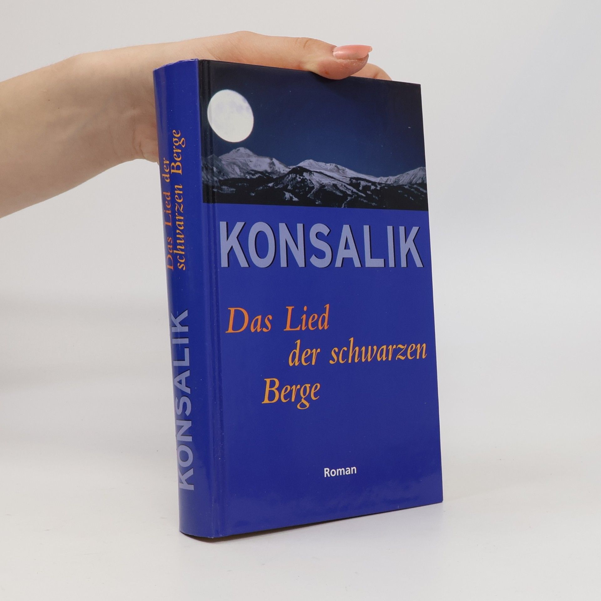 Heinz G. Konsalik Das Lied der schwarzen Berge