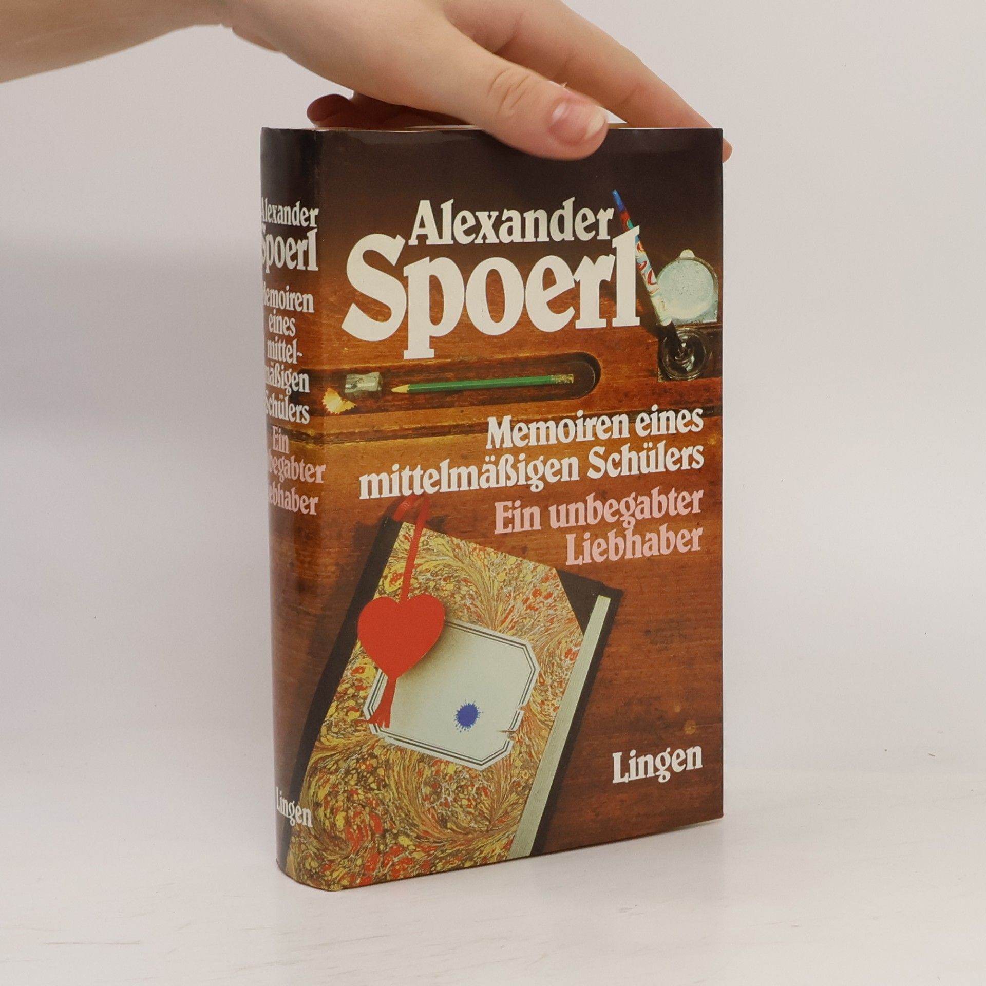 Alexander Spoerl Memoiren eines mittelmässigen Schülers